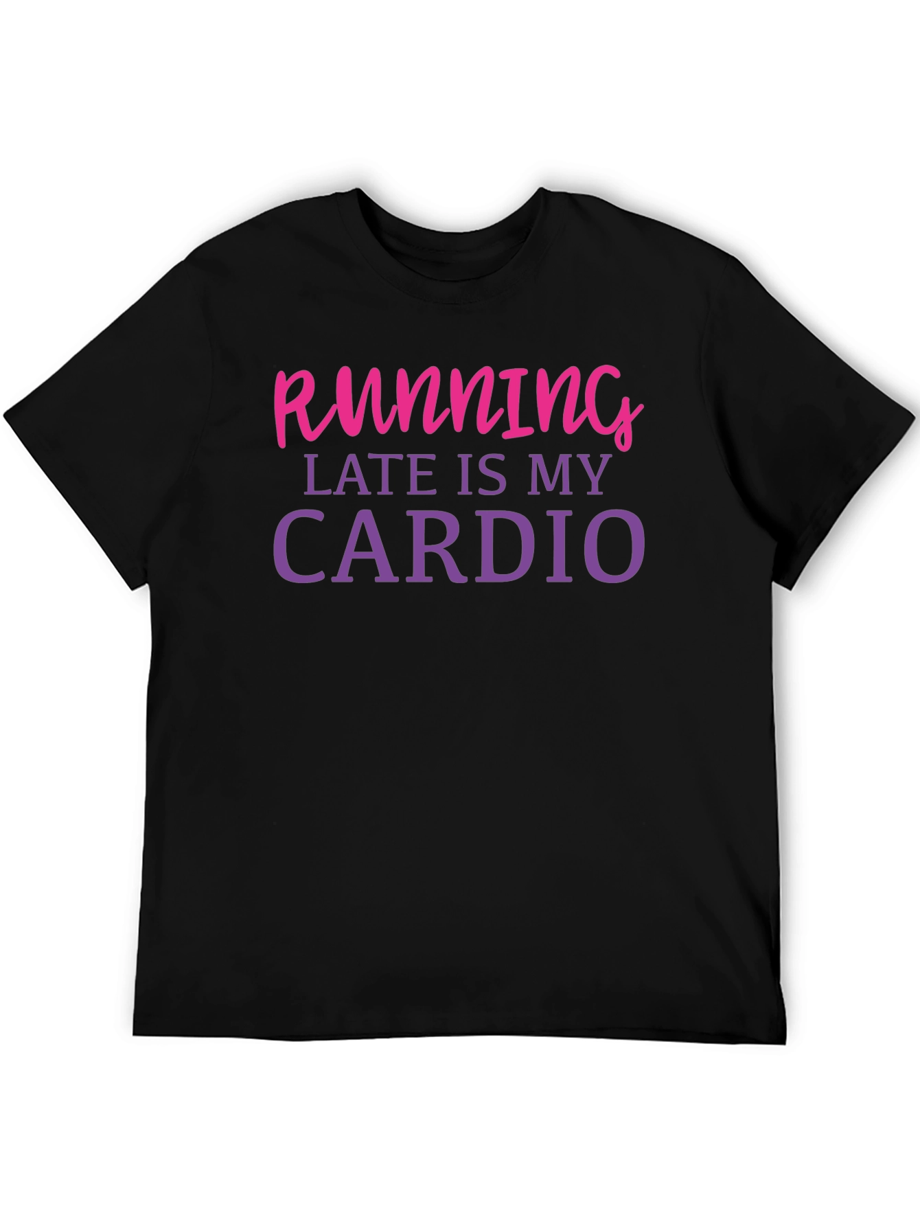 Black Running Late Is My Cardio Graphic Tee view 5