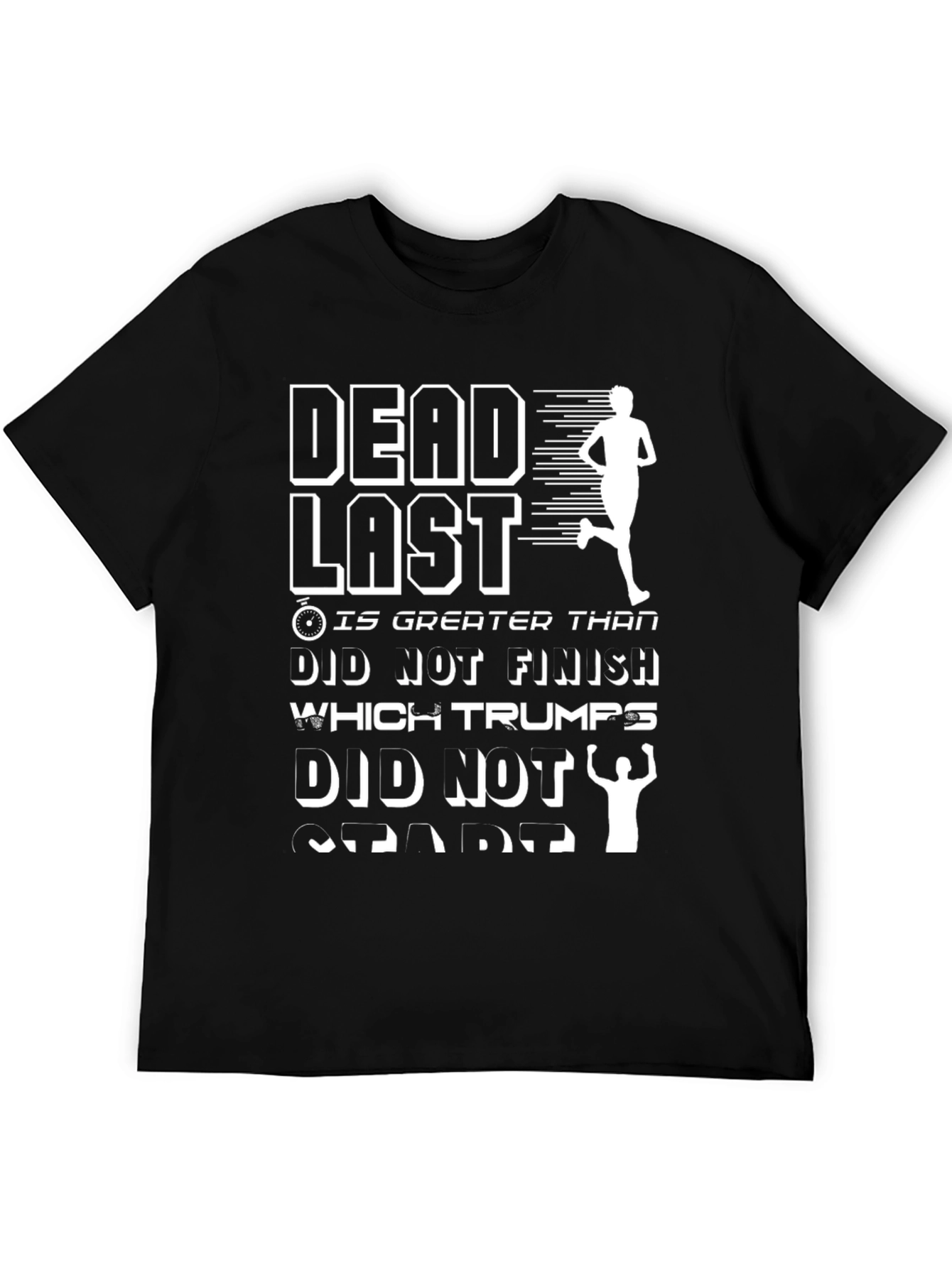 Black Dead Last T-Shirt Funny Running Shirt view 5