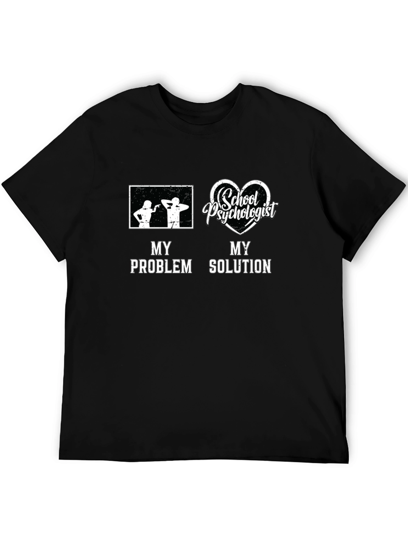 Black School Psychologist T-Shirt - My Problem, My Solution Graphic Tee view 5