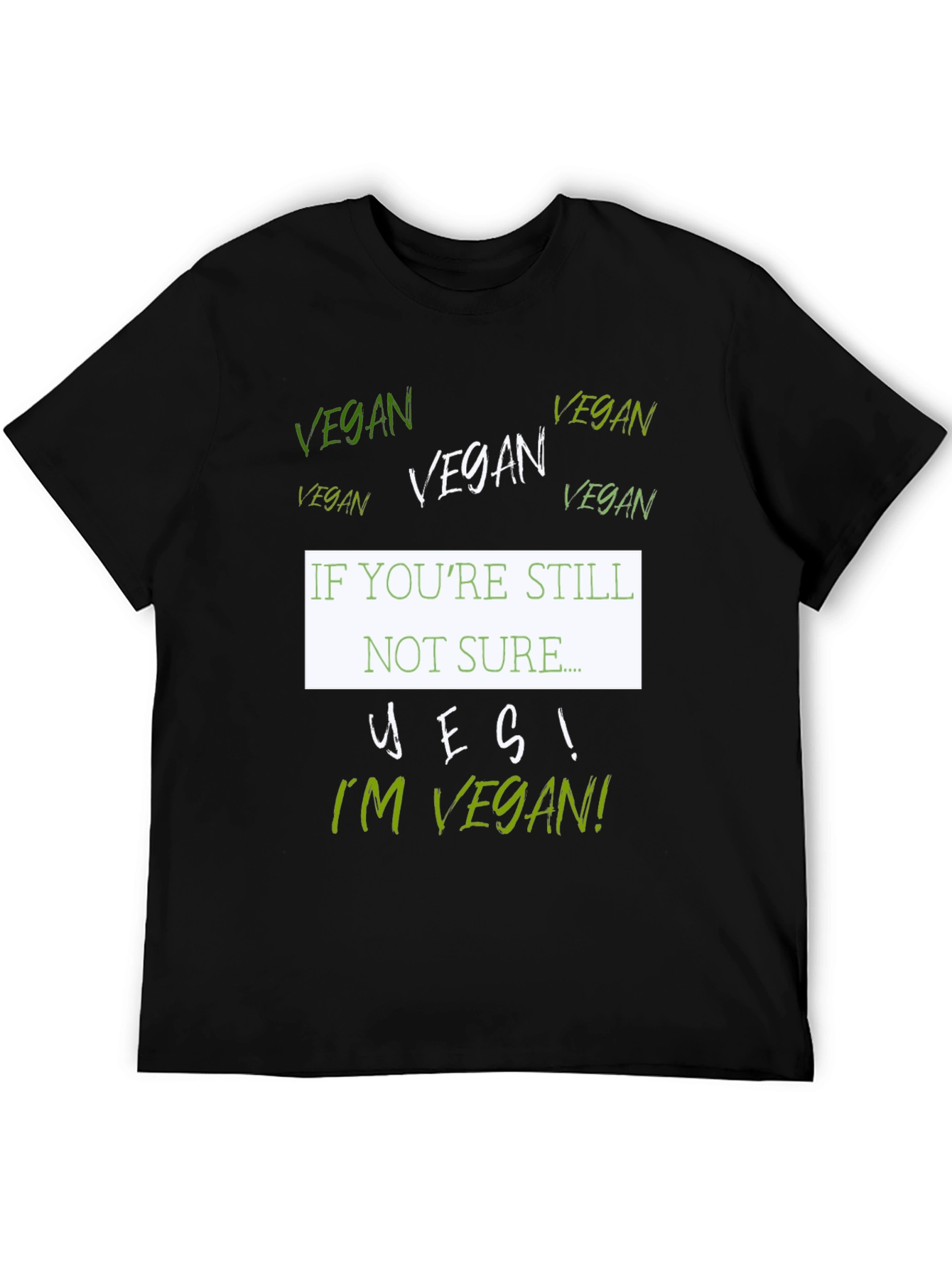 Black Vegan T-Shirt - "If You're Still Not Sure..." view 5