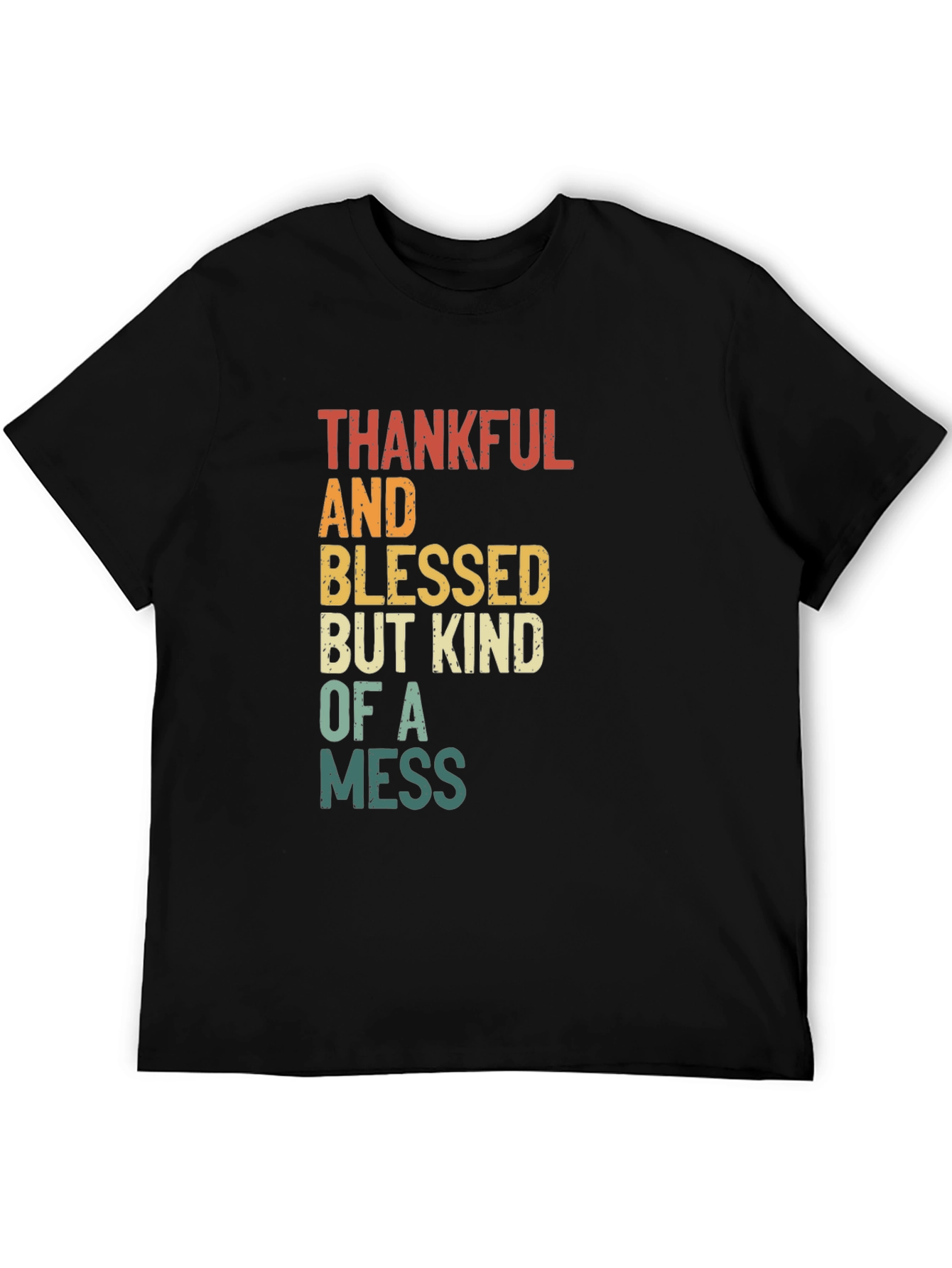 Black Thankful Blessed Kind Mess T-Shirt - Soft Cotton Blend view 5