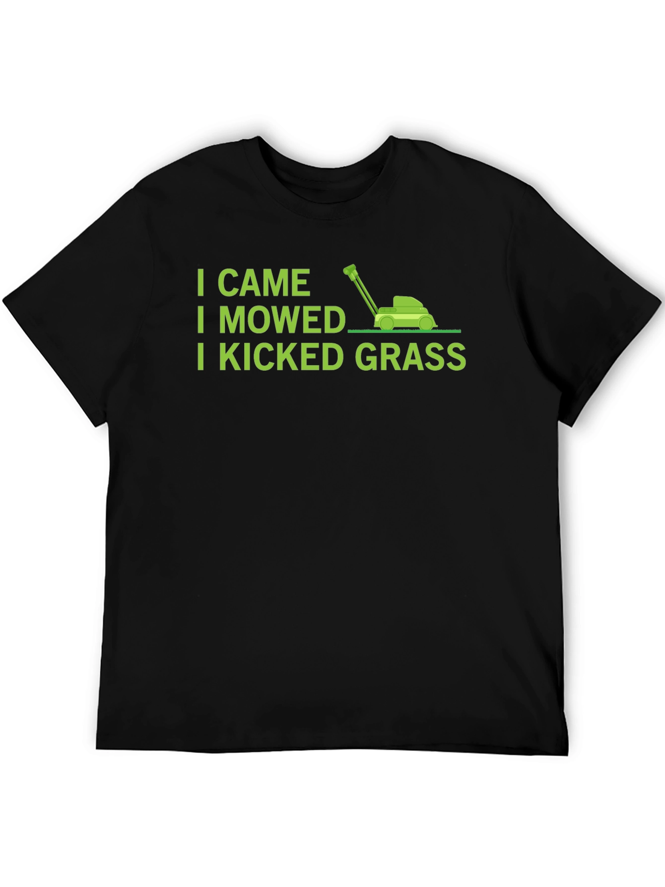 Black I Came I Mowed I Kicked Grass T-Shirt view 5