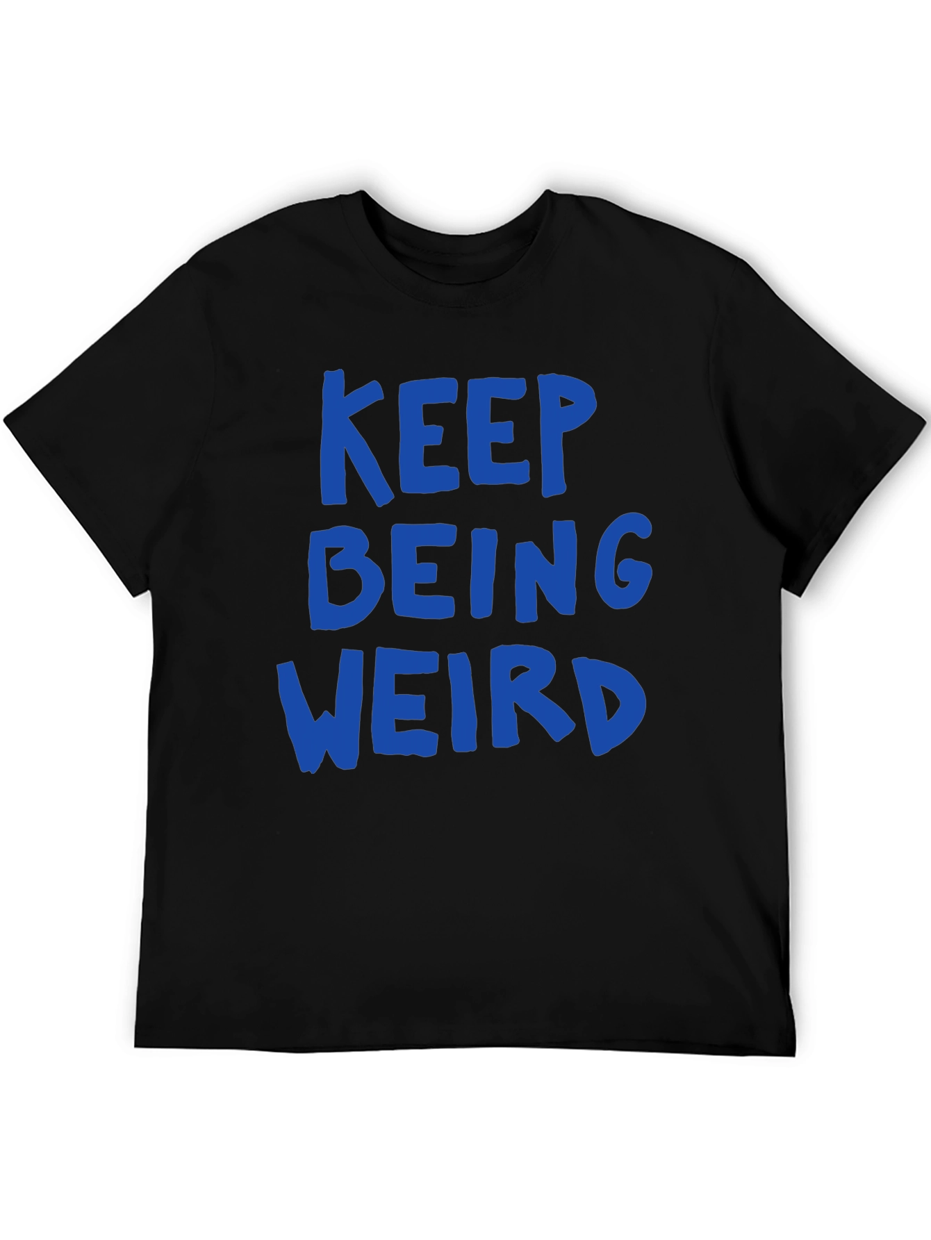 Black Keep Being Weird Graphic Tee - Unisex Casual T-Shirt view 5