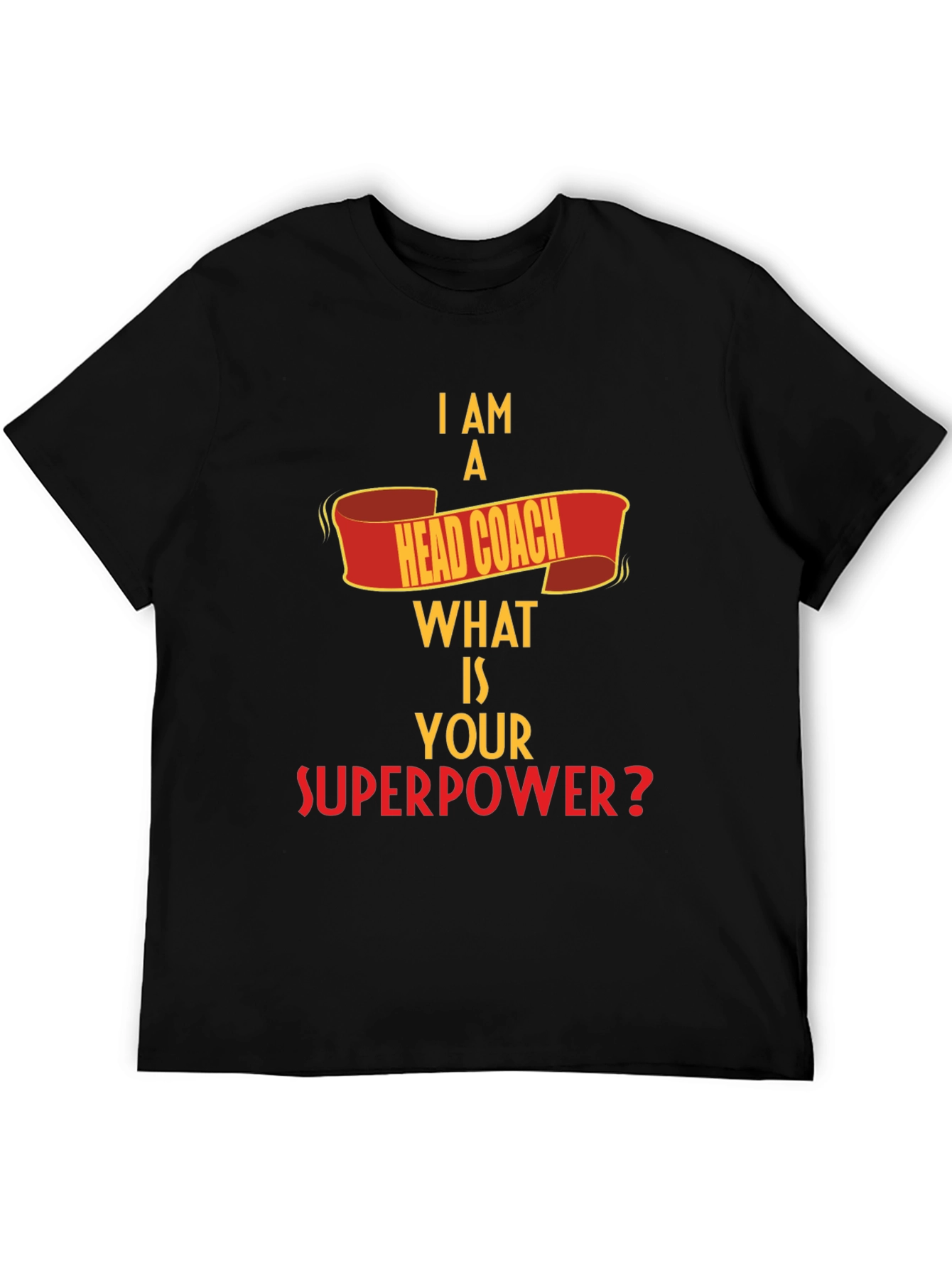 Black Head Coach Superpower T-Shirt view 5