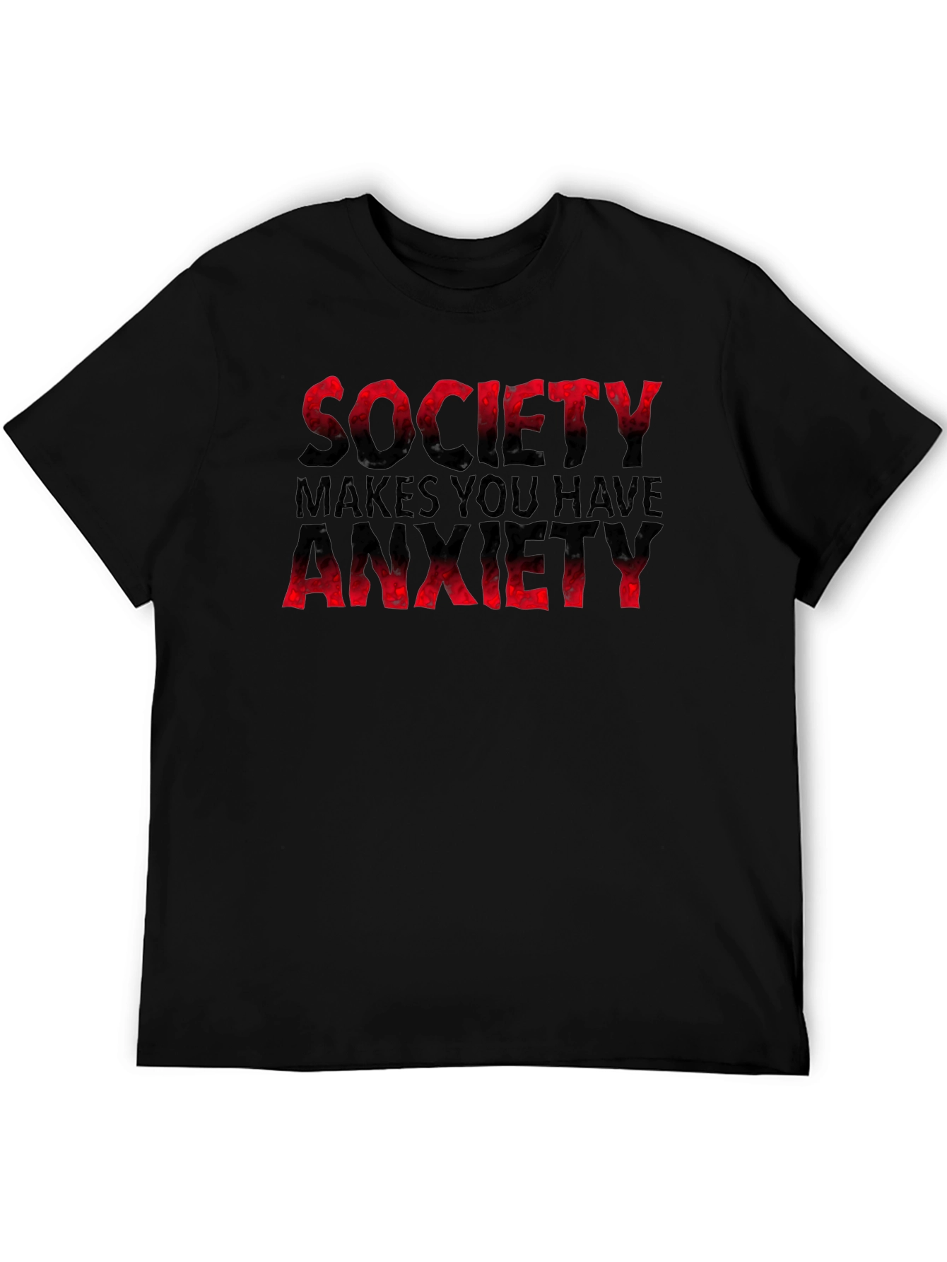 Black Society Makes You Have Anxiety T-Shirt view 5