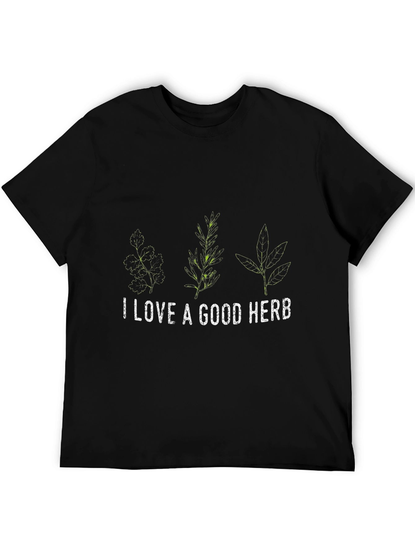 I Love A Good Herb T-Shirt - 5