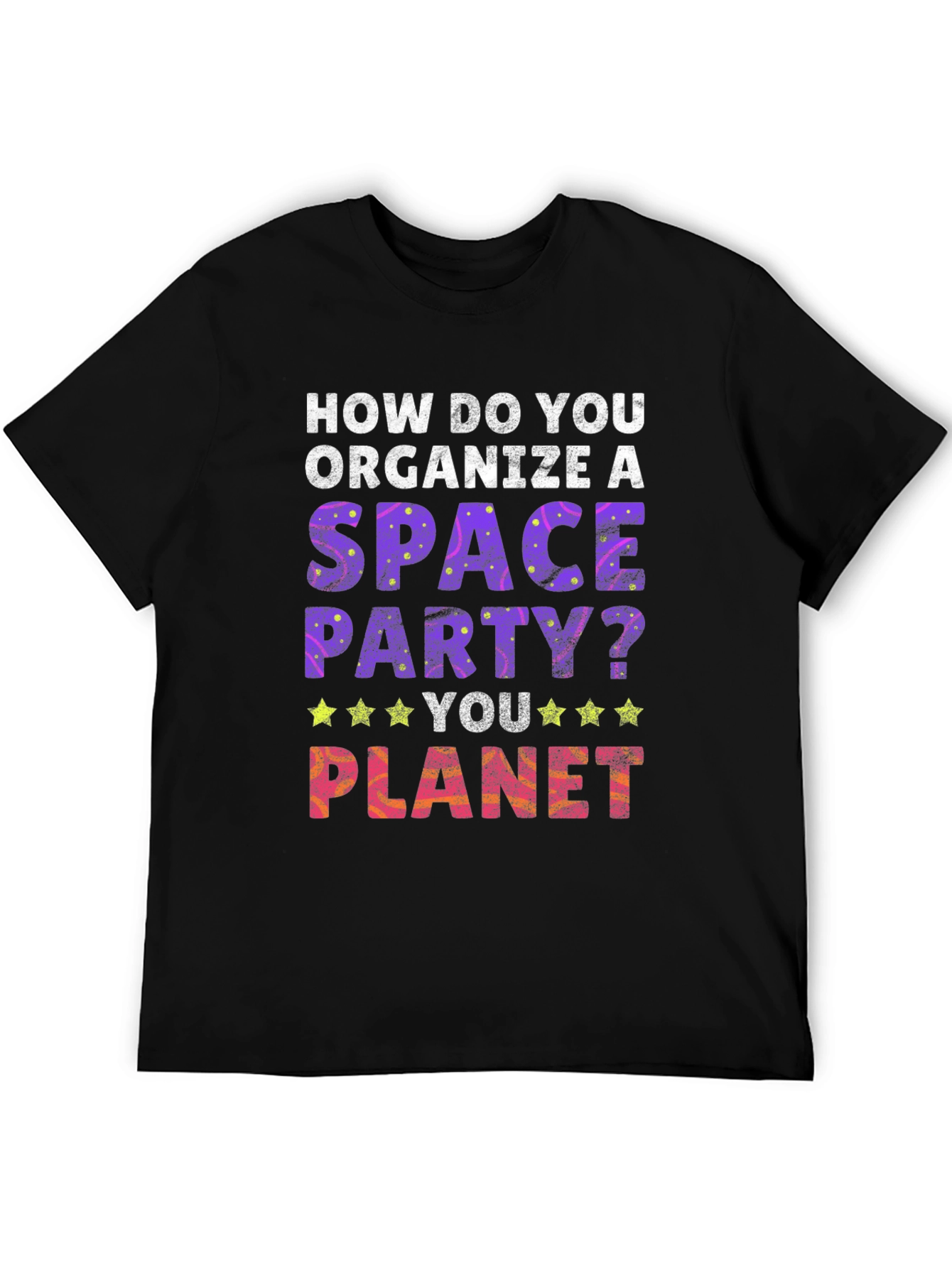 Black Space Party T-Shirt - You Planet! view 5