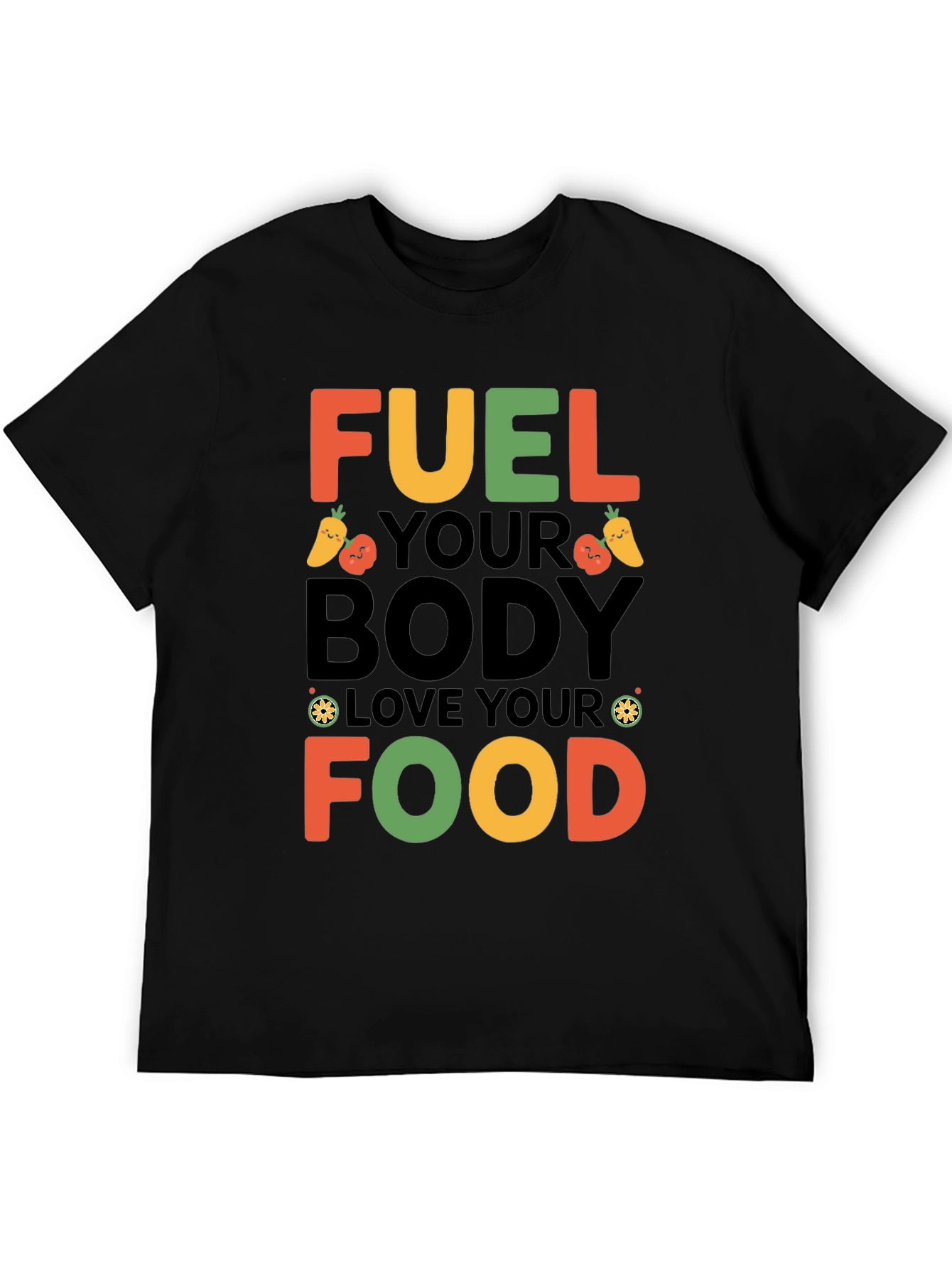 Fuel Your Body, Love Your Food T-Shirt - 5