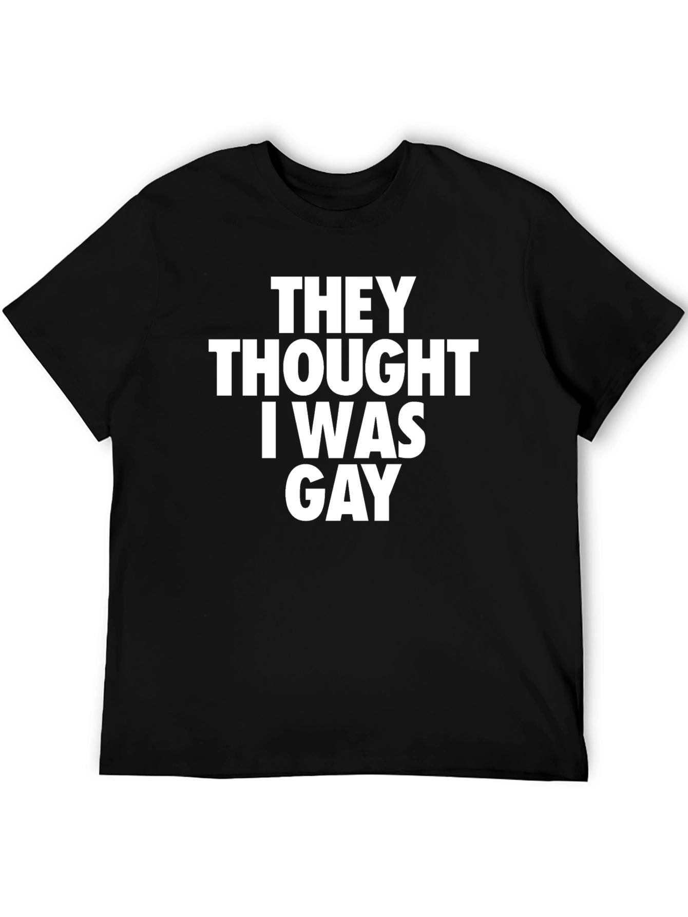 Black They Thought I Was Gay Graphic Tee view 5