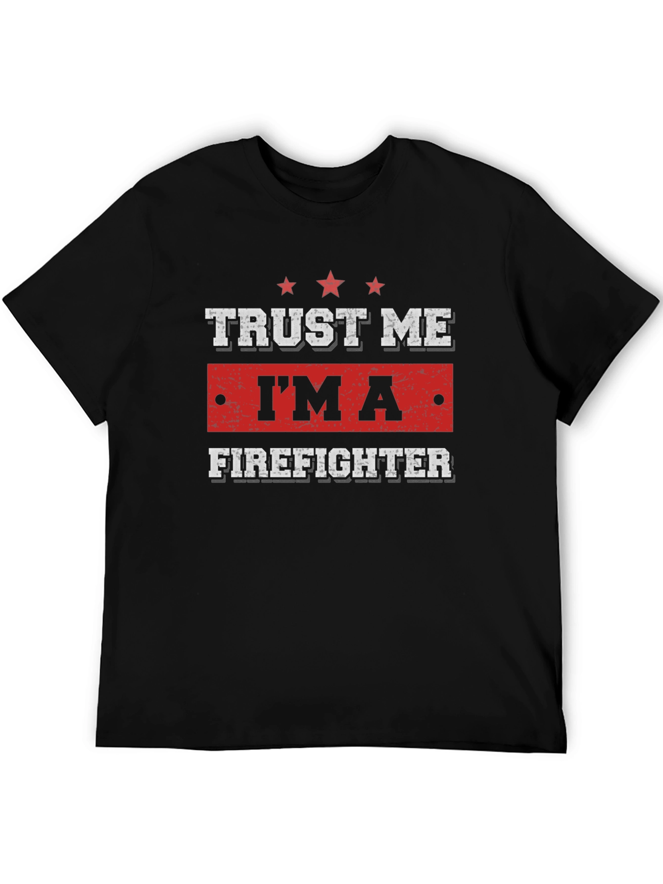 Black Trust Me I'm A Firefighter T-Shirt view 5
