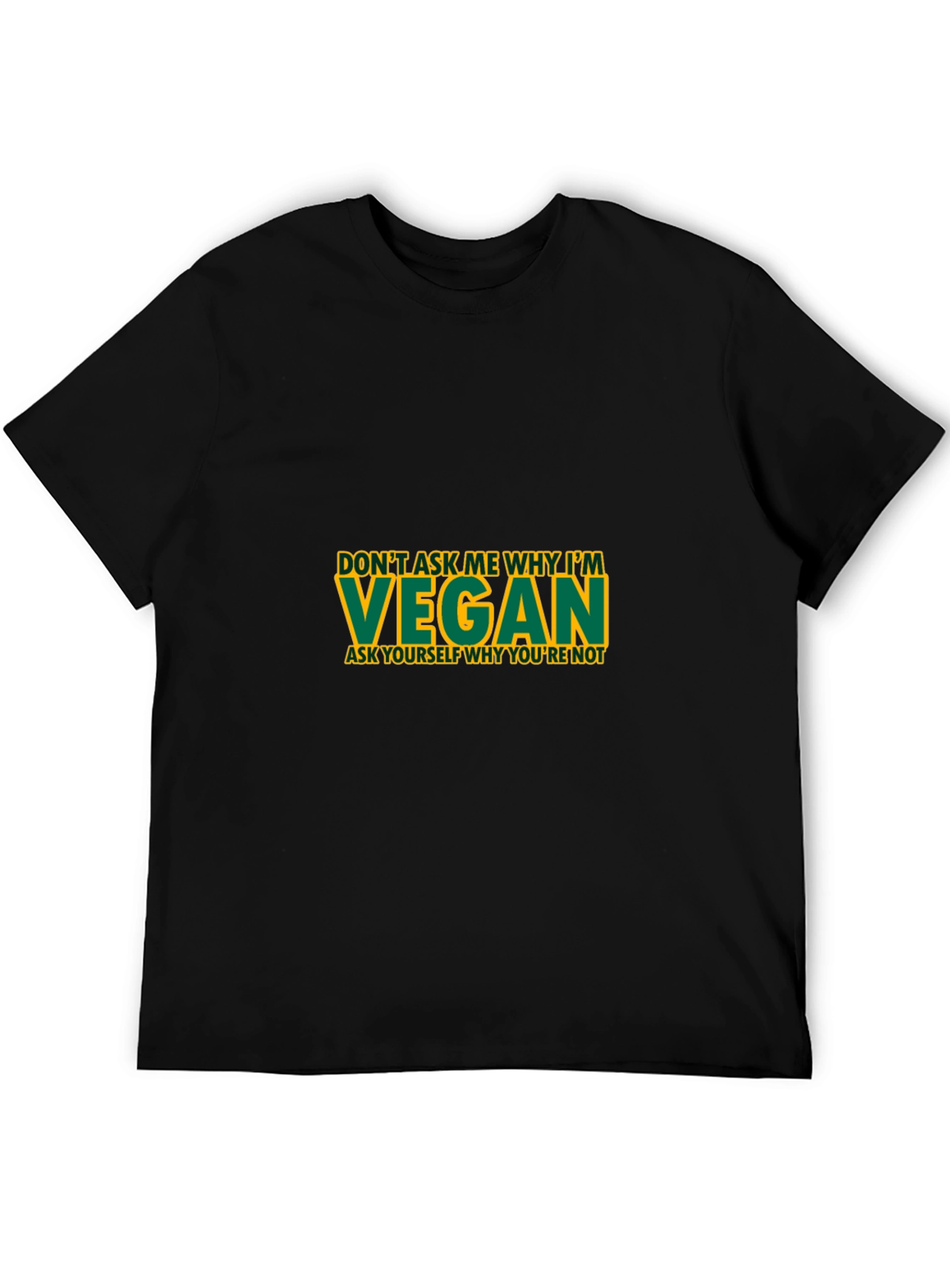 Black Vegan T-Shirt - Don't Ask Me Why view 5