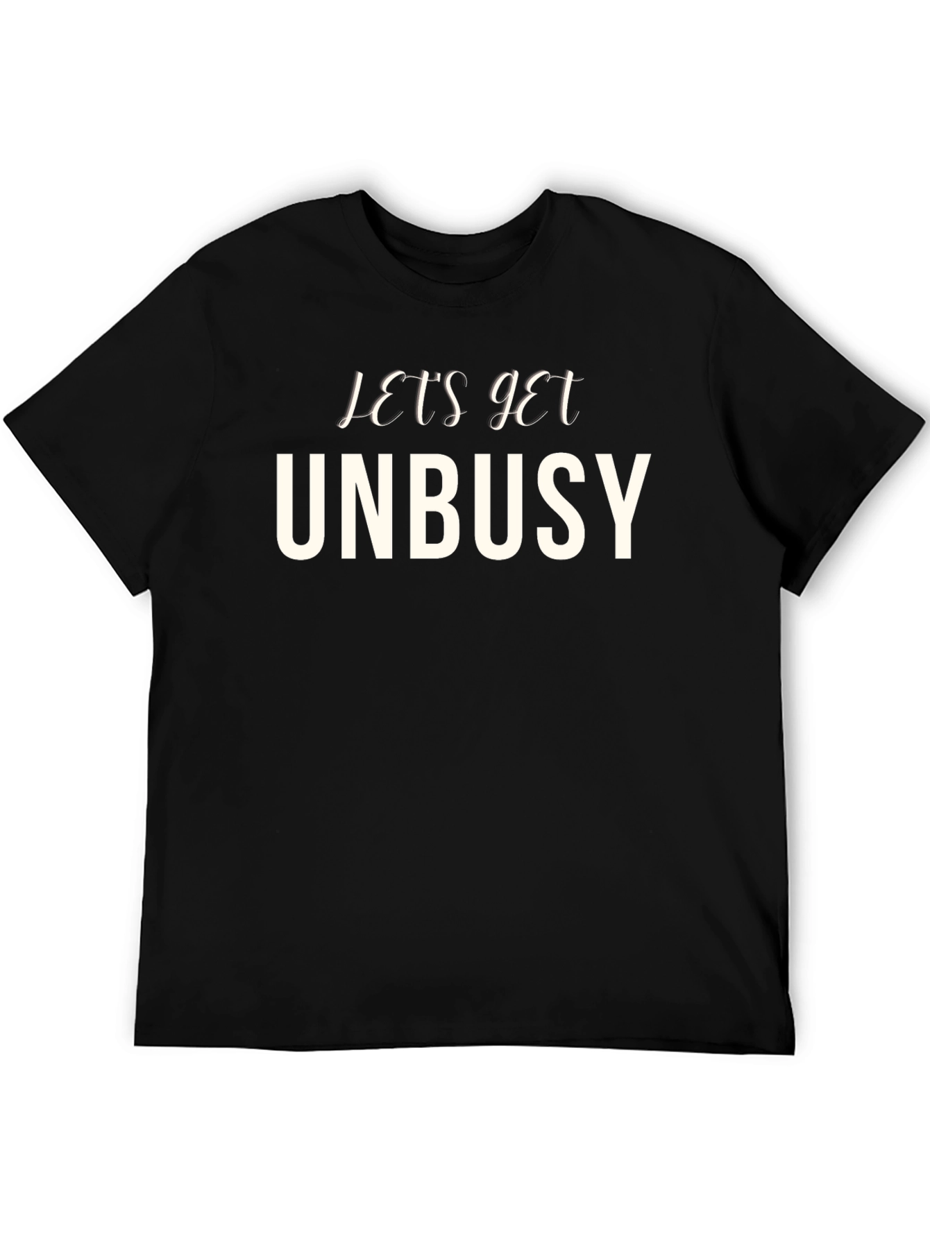 Black Let's Get Unbusy Graphic Tee - Comfy Crew Neck view 5