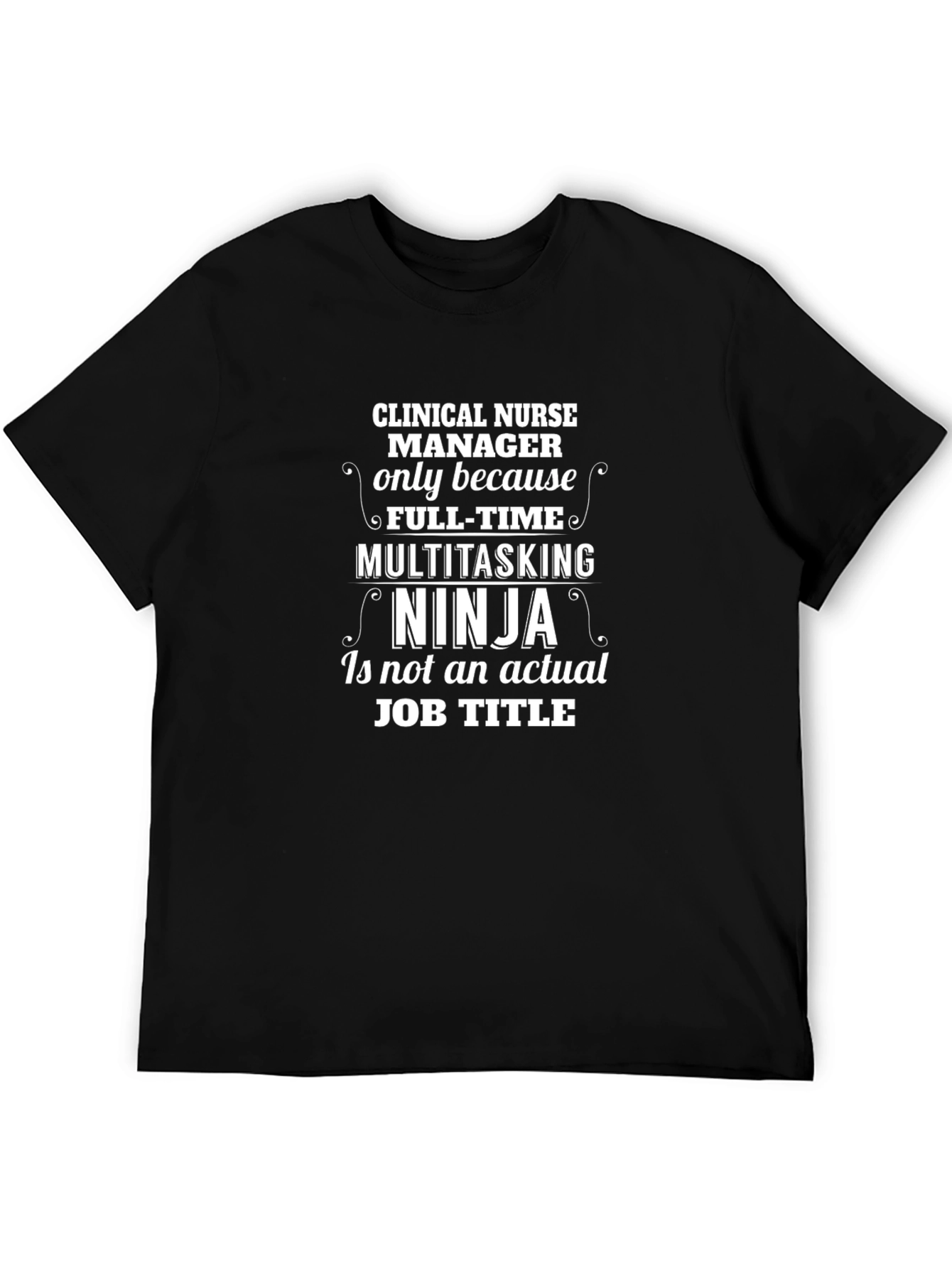 Black Clinical Nurse Manager Ninja T-Shirt view 5