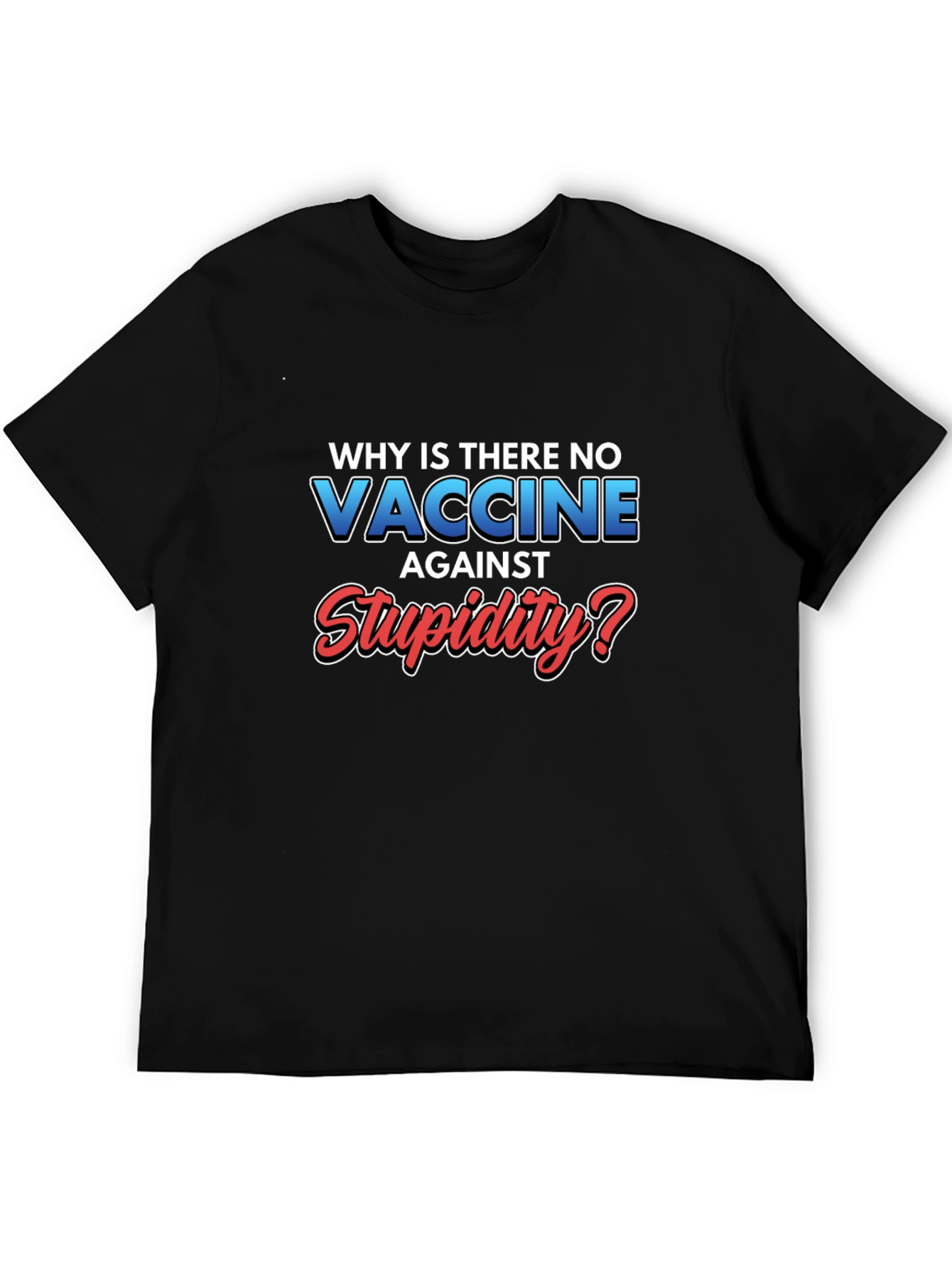 Black Vaccine Against Stupidity Graphic T-Shirt view 5