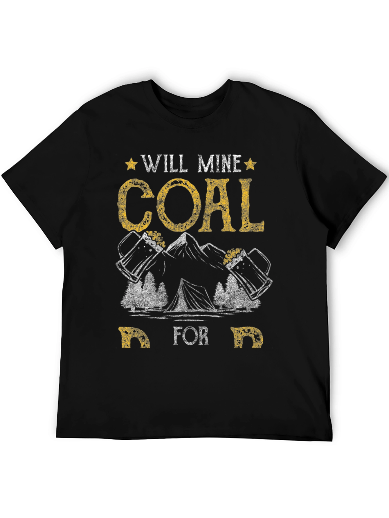 Black Will Mine Coal for Beer Funny T-Shirt view 5