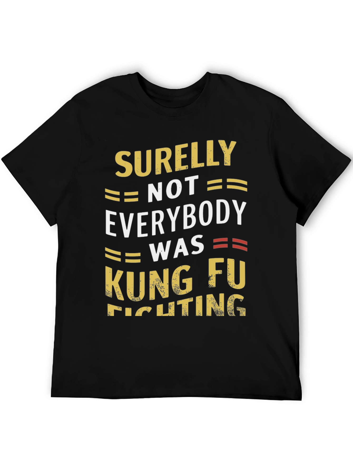 Black Kung Fu Fighting T-Shirt Funny Slogan Tee view 5