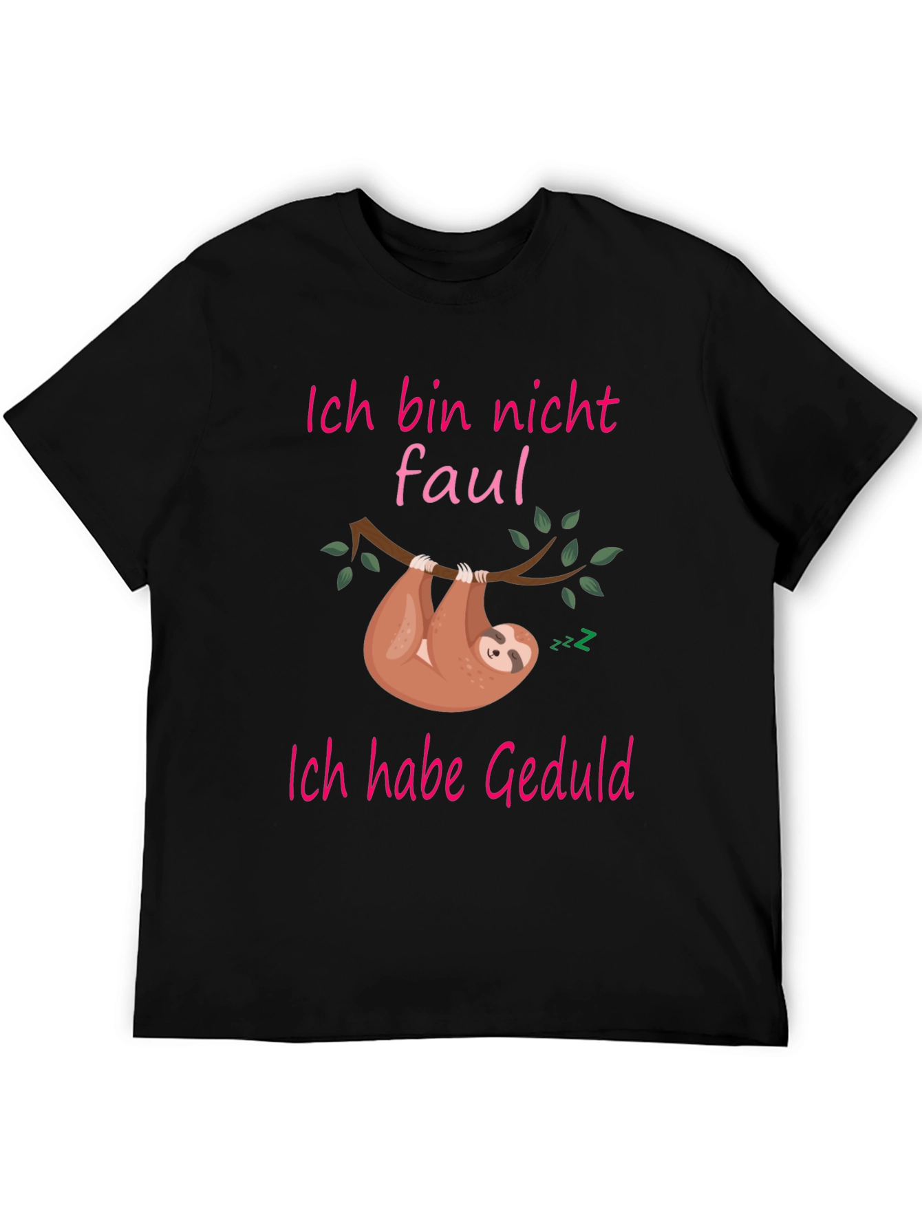 Funny Sloth Patience T-Shirt - "Ich bin nicht faul" - 5