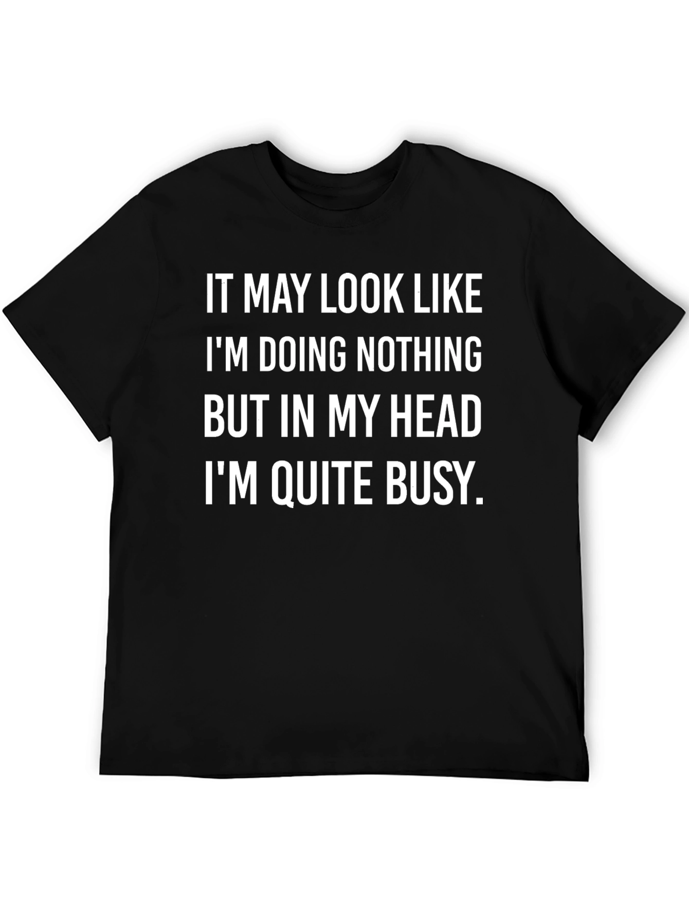 Black Funny "I'm Quite Busy" Graphic T-Shirt view 5