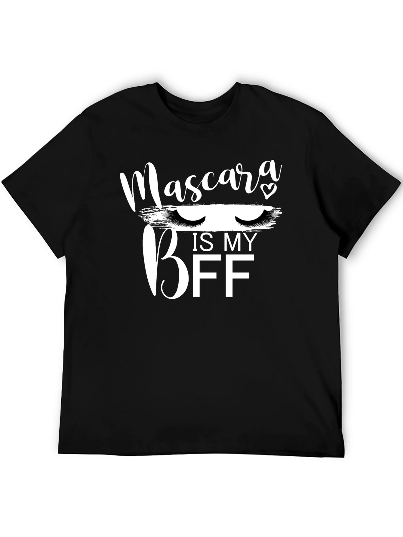 Black Mascara is my BFF Graphic T-Shirt view 5