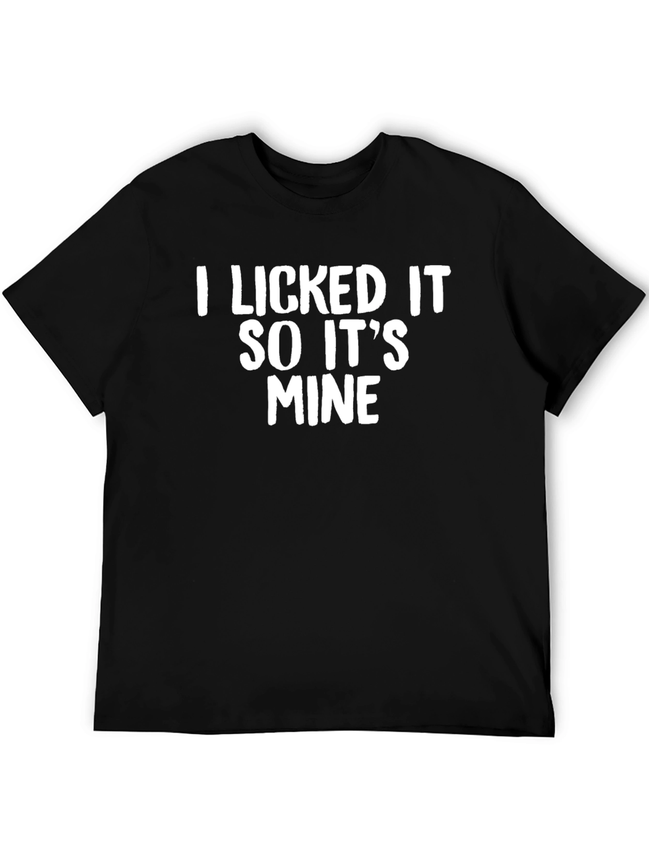 Black I Licked It So It's Mine Graphic Tee view 5