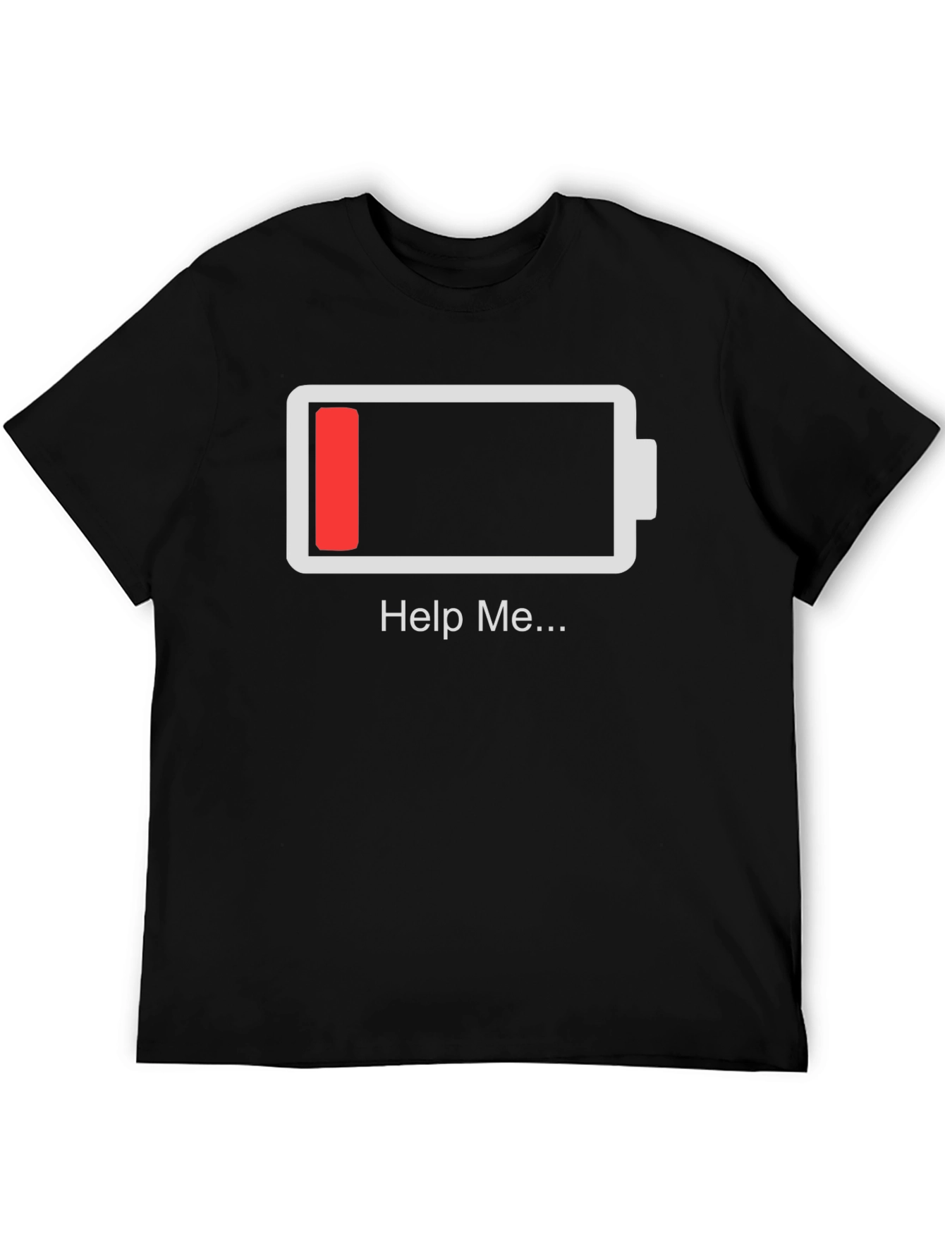 Black Help Me Low Battery T-Shirt - Funny Graphic Tee view 5