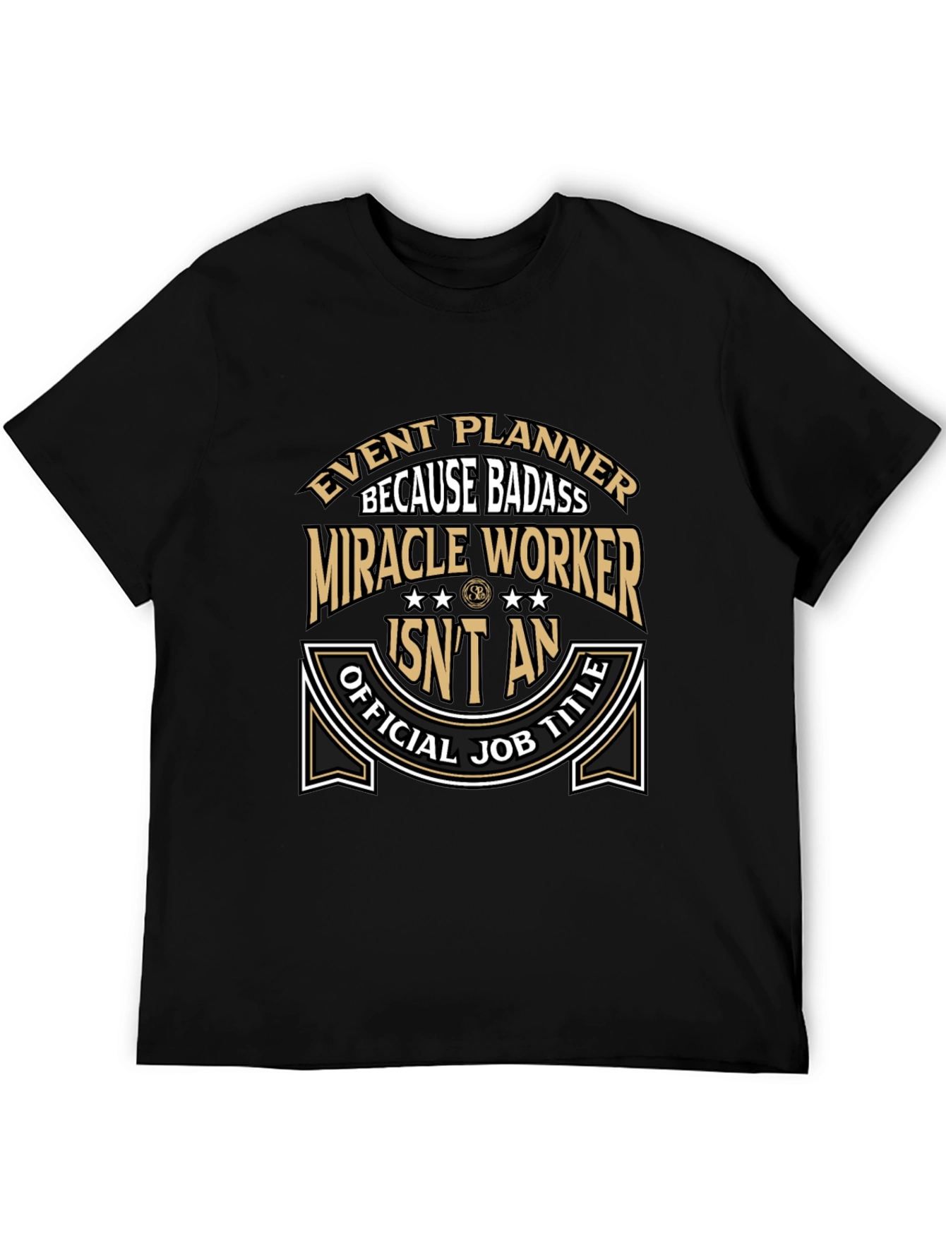 Black Event Planner Badass T-Shirt Funny Job Title Tee view 5