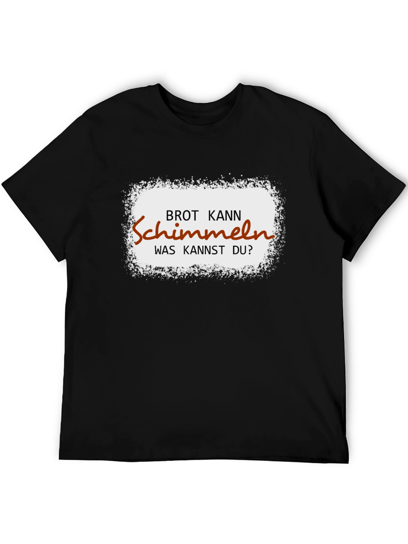 Black Funny German Brot Kann Schimmeln T-Shirt view 5