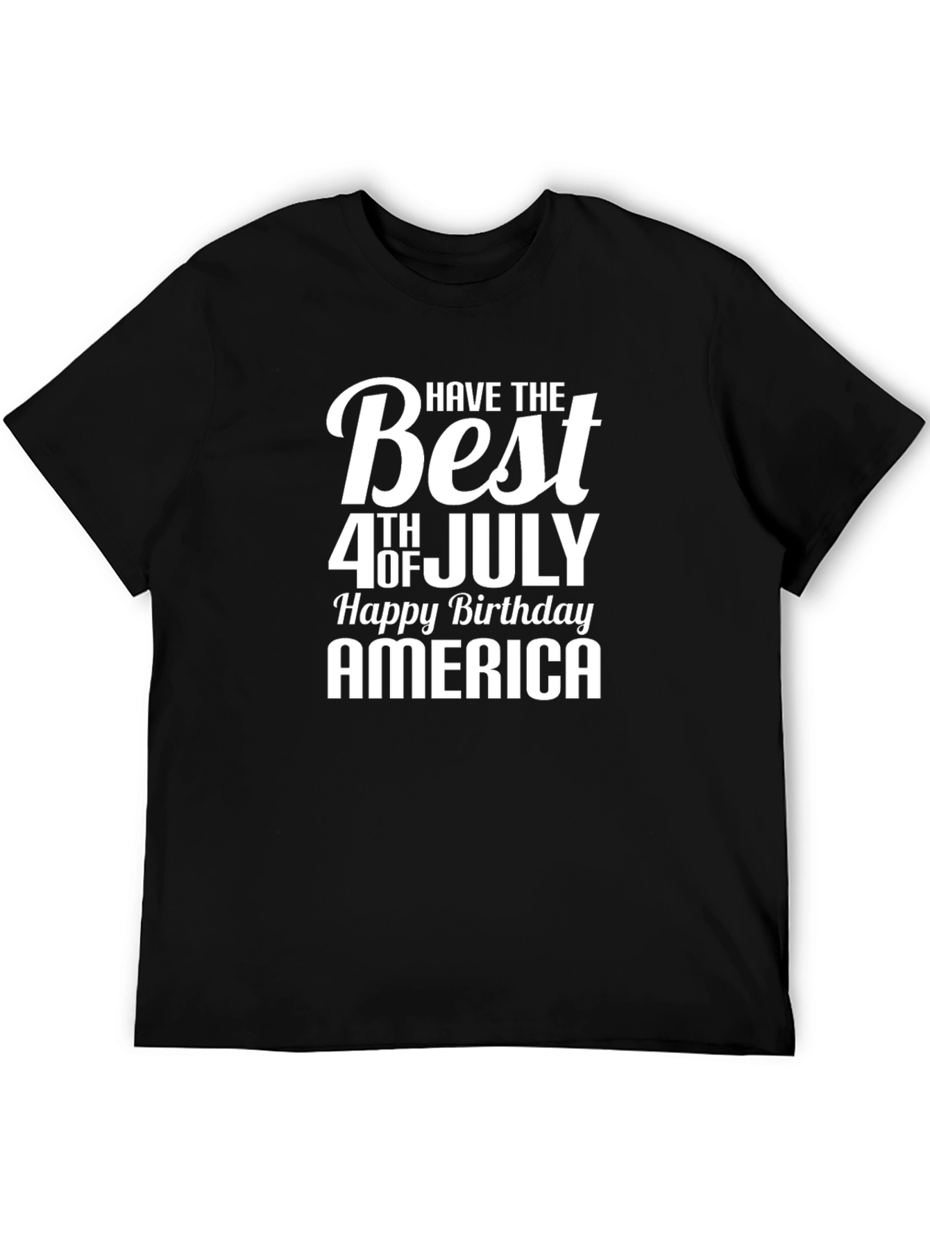 Black Best 4th of July Happy Birthday America T-Shirt view 5