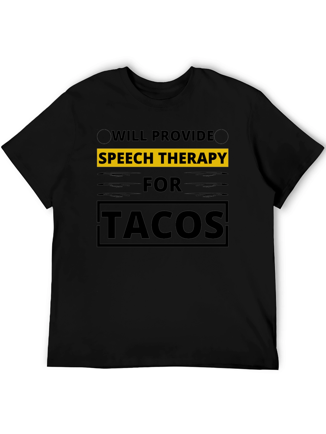 Black Speech Therapy for Tacos T-Shirt view 5