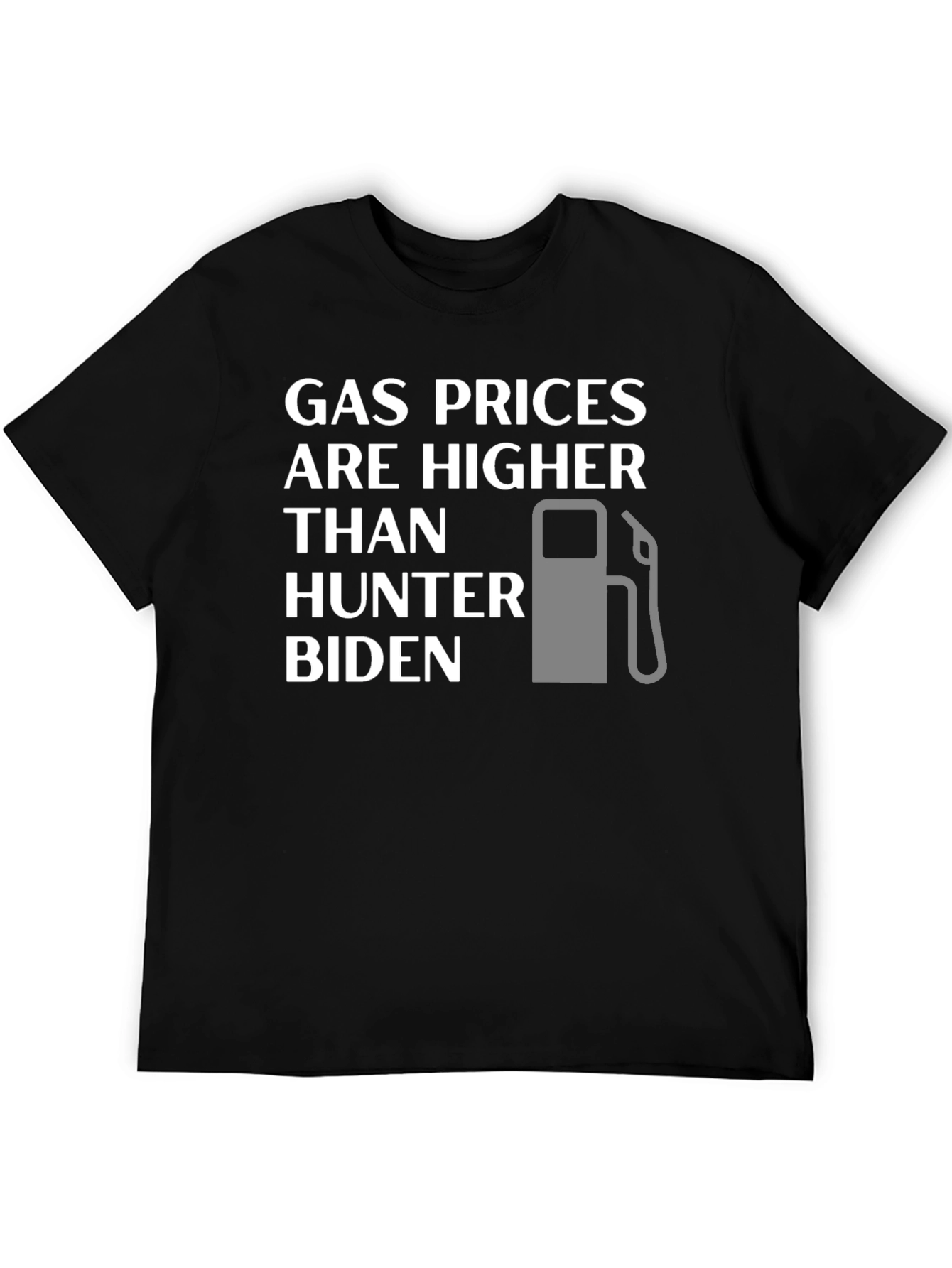 Black Gas Prices Higher Than Hunter Biden T-Shirt view 5