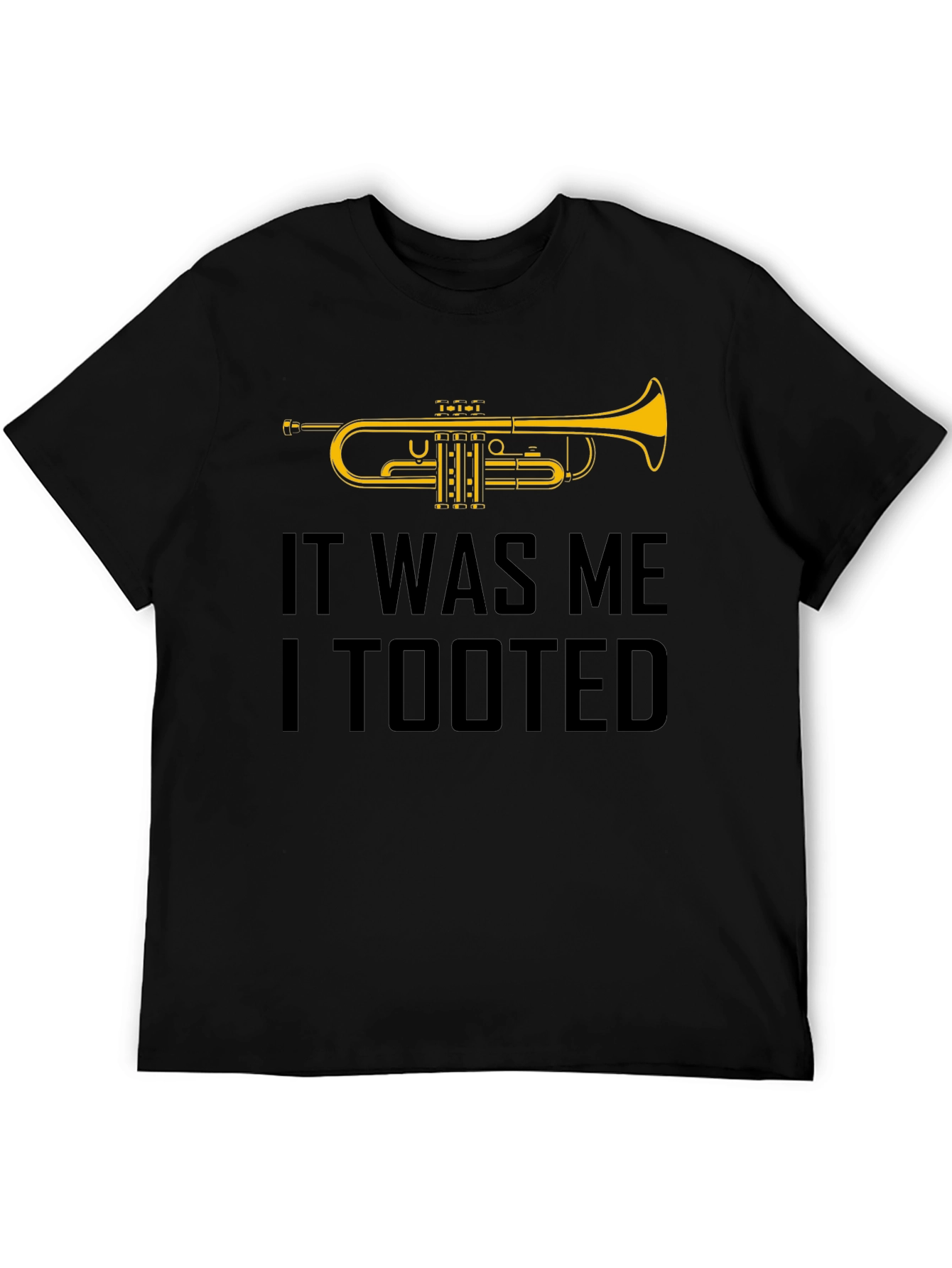 Black It Was Me I Tooted Trumpet Graphic T-Shirt view 5