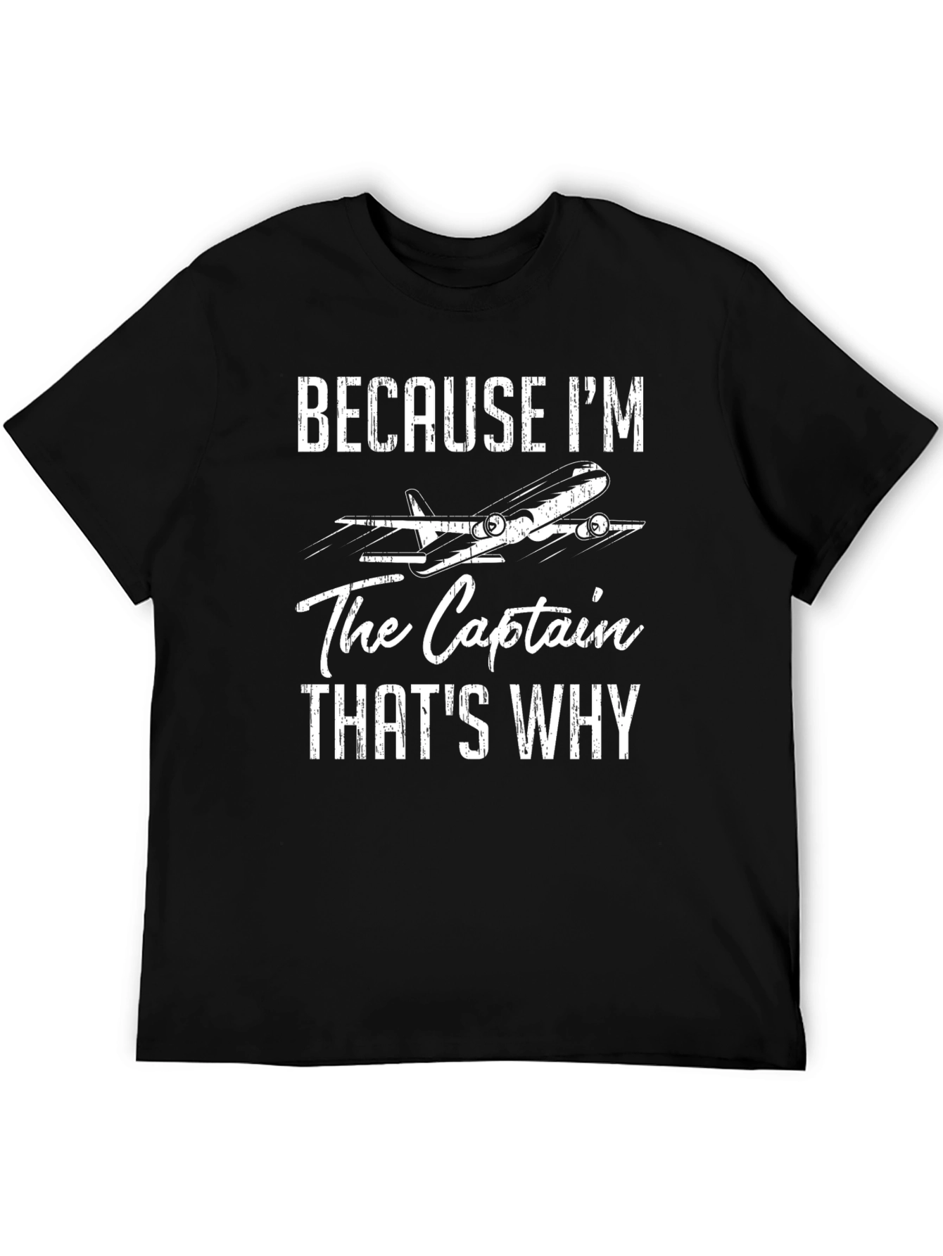 Pilot Captain T-Shirt | "Because I'm The Captain" - 5