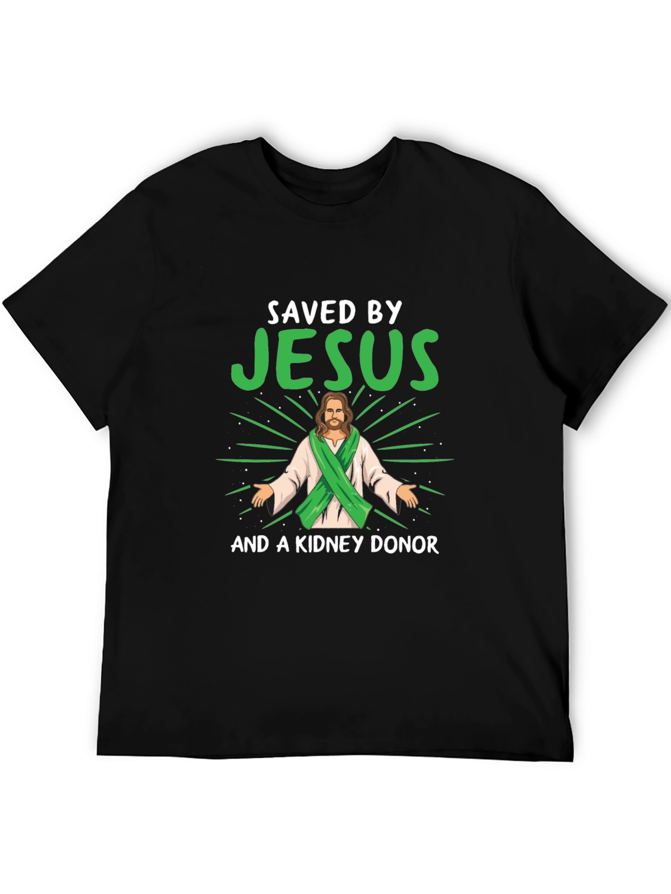 Saved By Jesus & Kidney Donor T-Shirt - 5