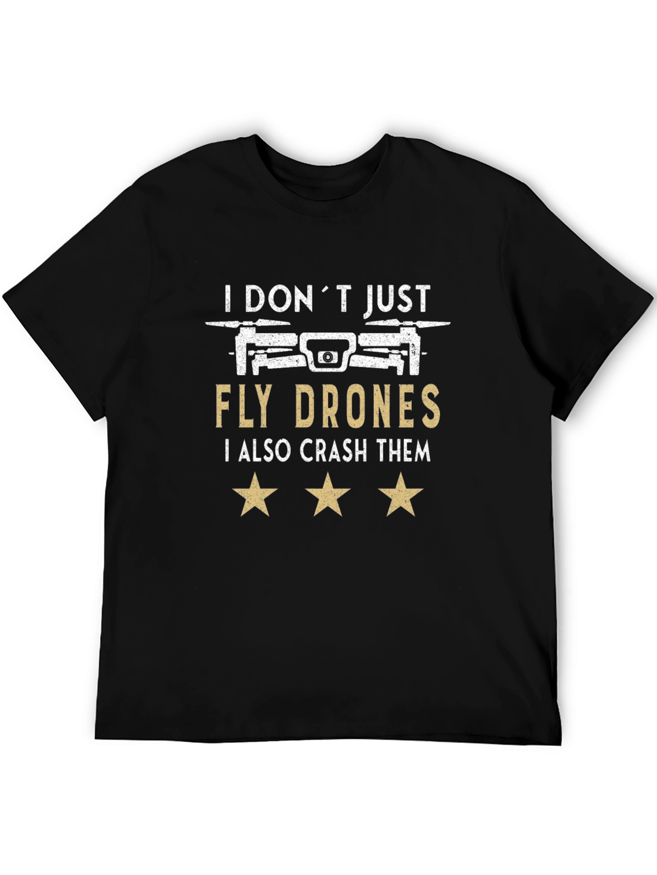 Black I Don't Just Fly Drones T-Shirt view 5
