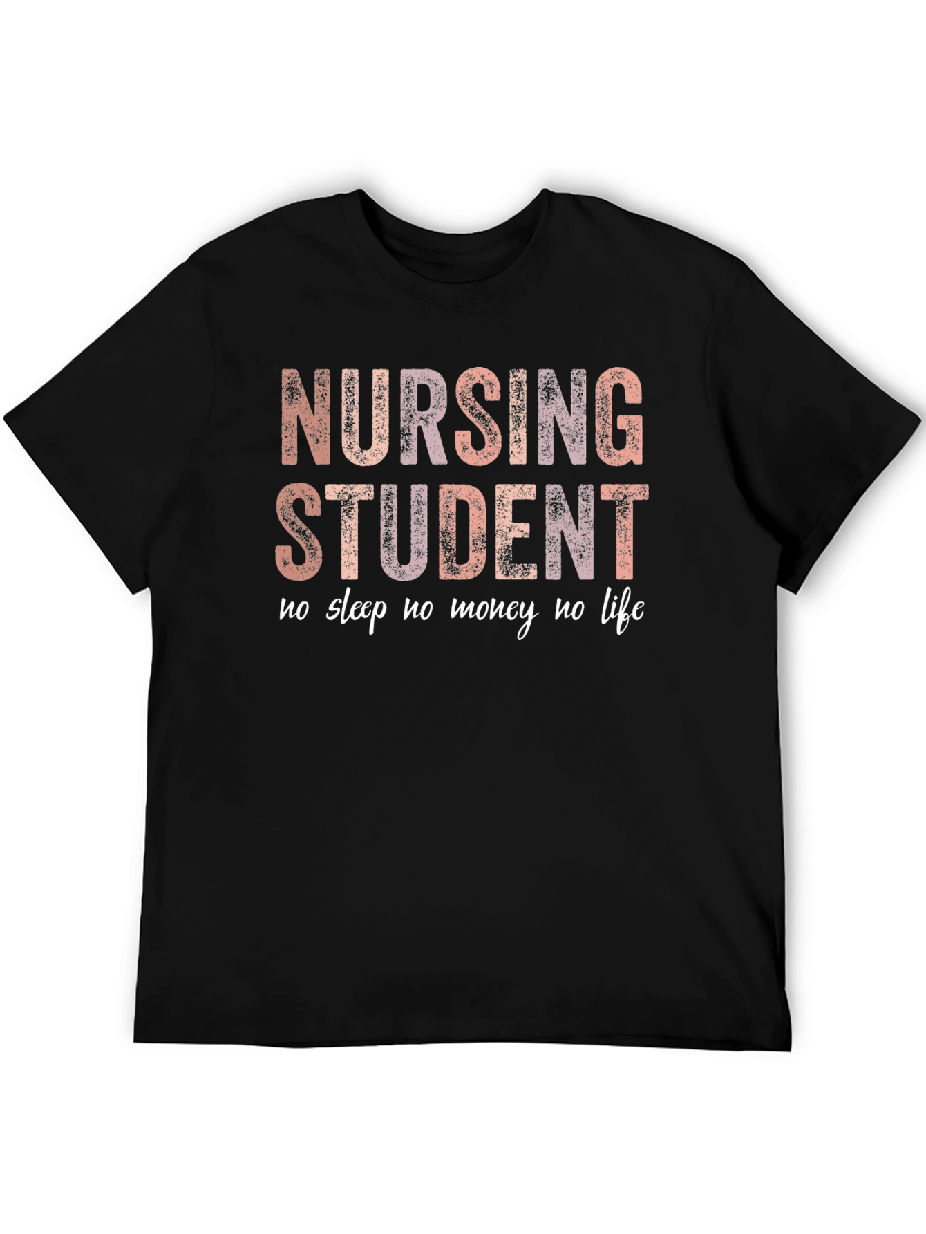 Black Nursing Student T-Shirt - No Sleep, No Money, No Life view 5