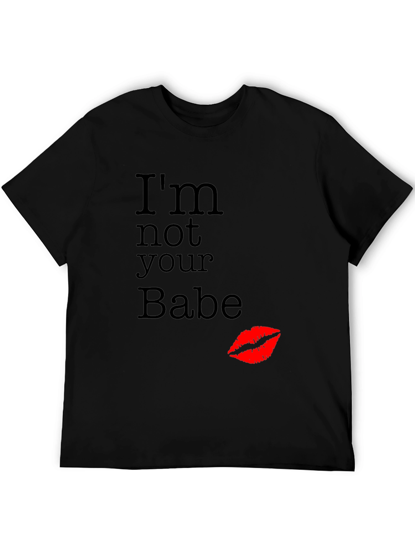 Black I'm Not Your Babe Graphic T-Shirt view 5
