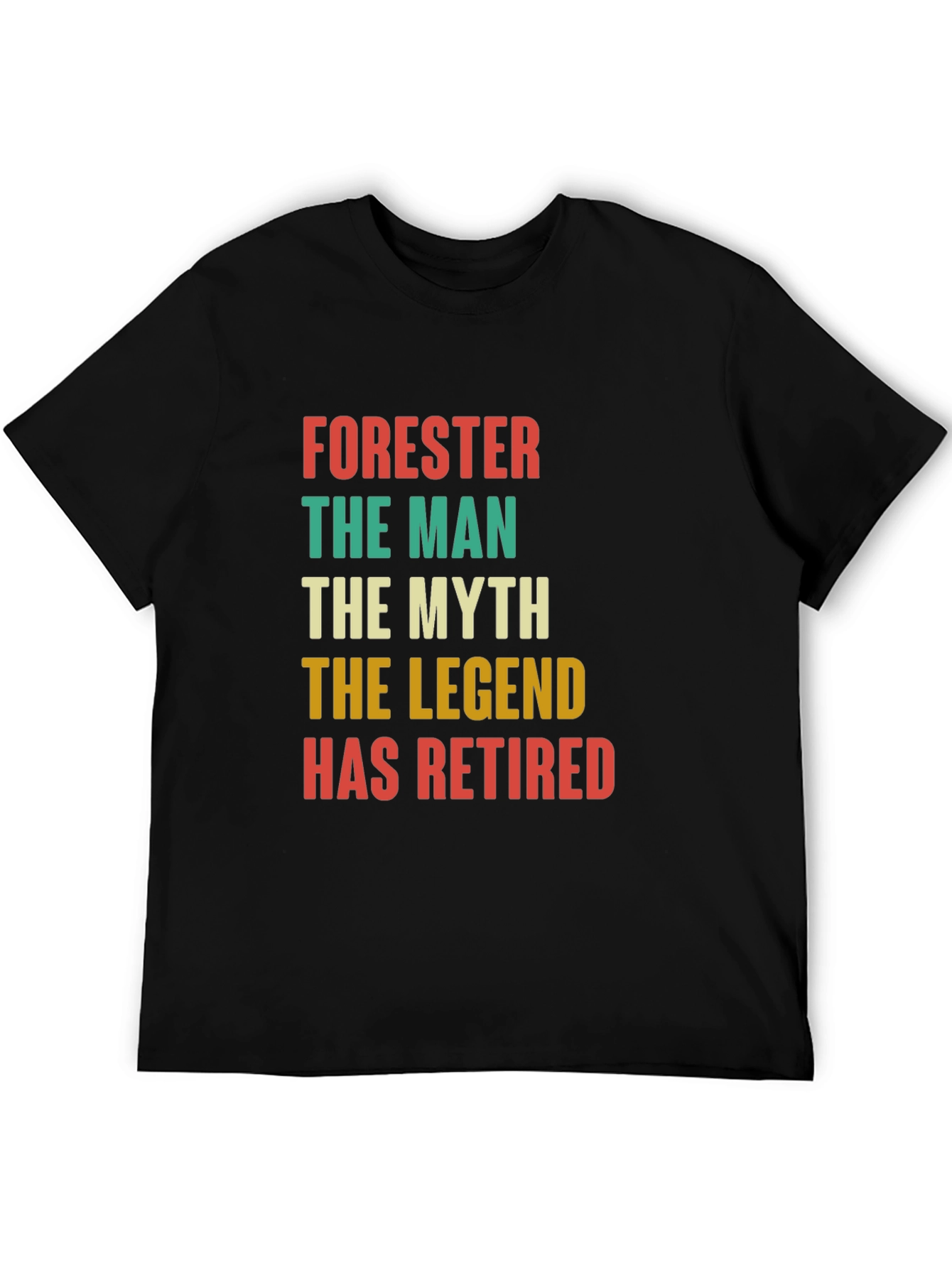 Black Forester Retirement T-Shirt: The Man, The Myth, The Legend view 5