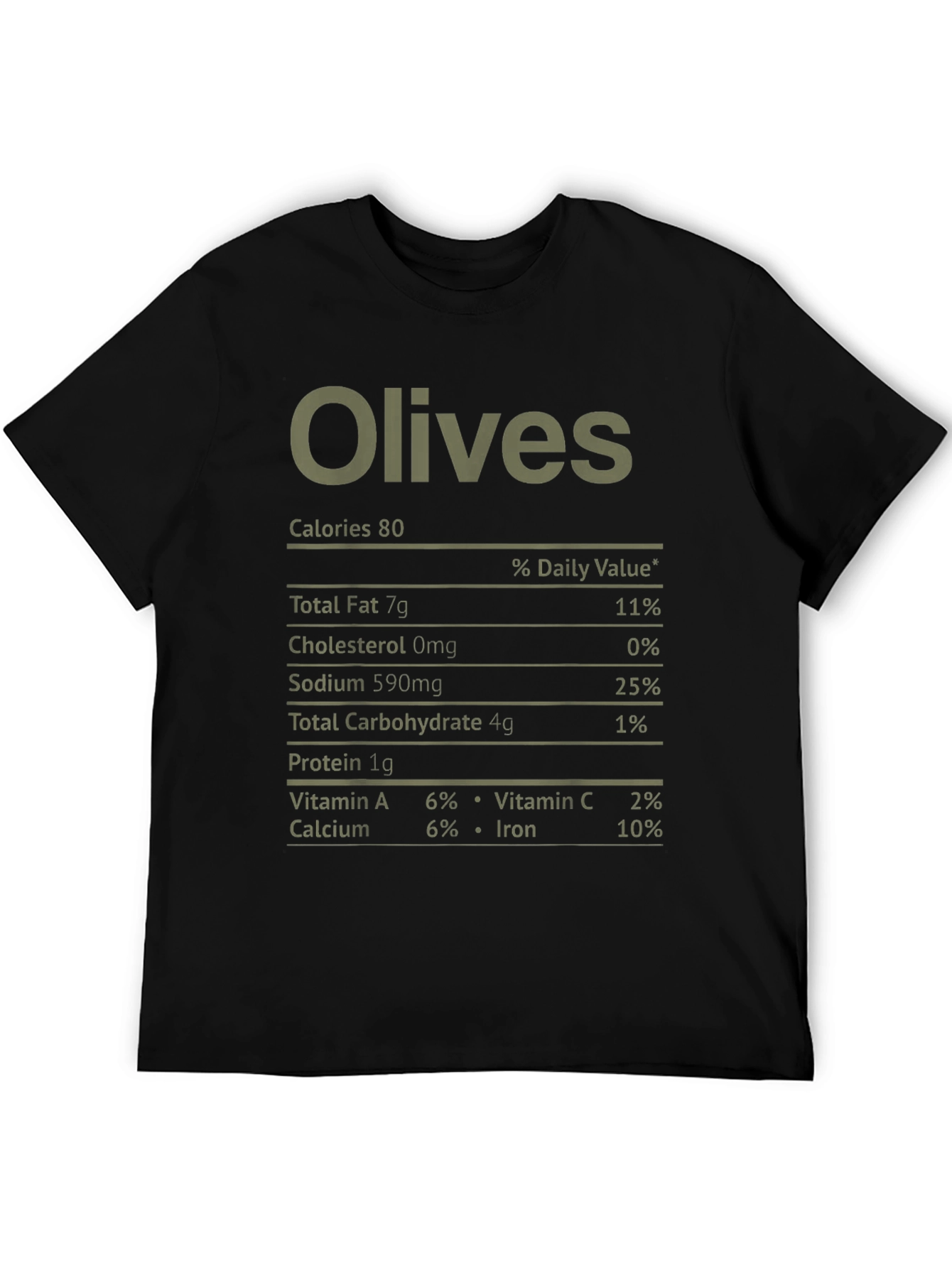 Black Olives Nutrition Facts Black T-Shirt view 5