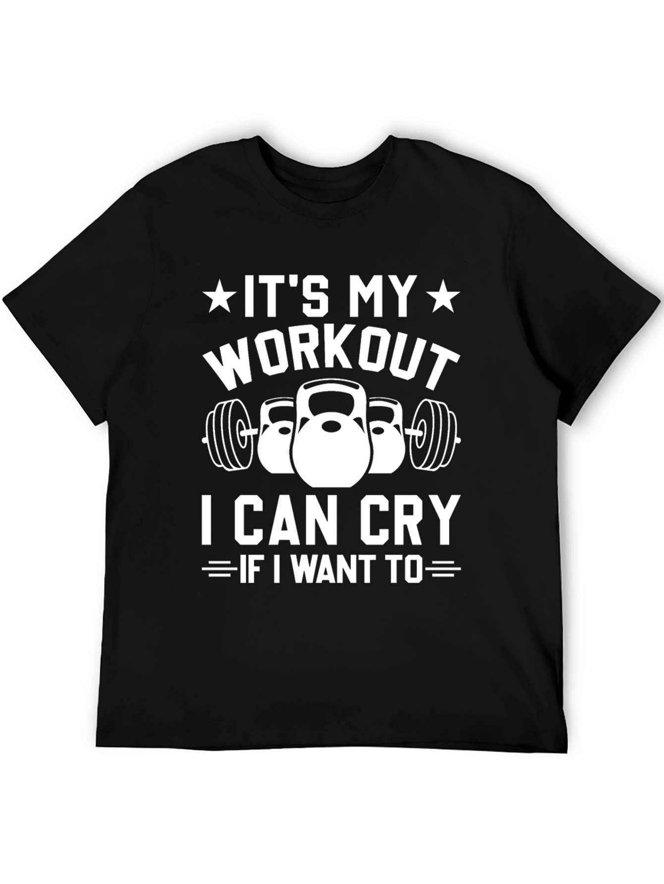 Black It's My Workout I Can Cry If I Want To T-Shirt view 5