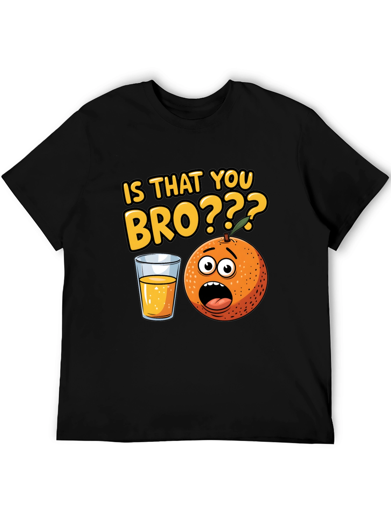 Black Funny "Is That You Bro?" Orange Graphic T-Shirt view 5
