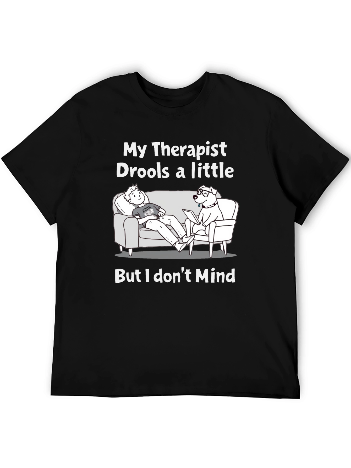 Black Funny 'My Therapist Drools' Graphic T-Shirt view 5
