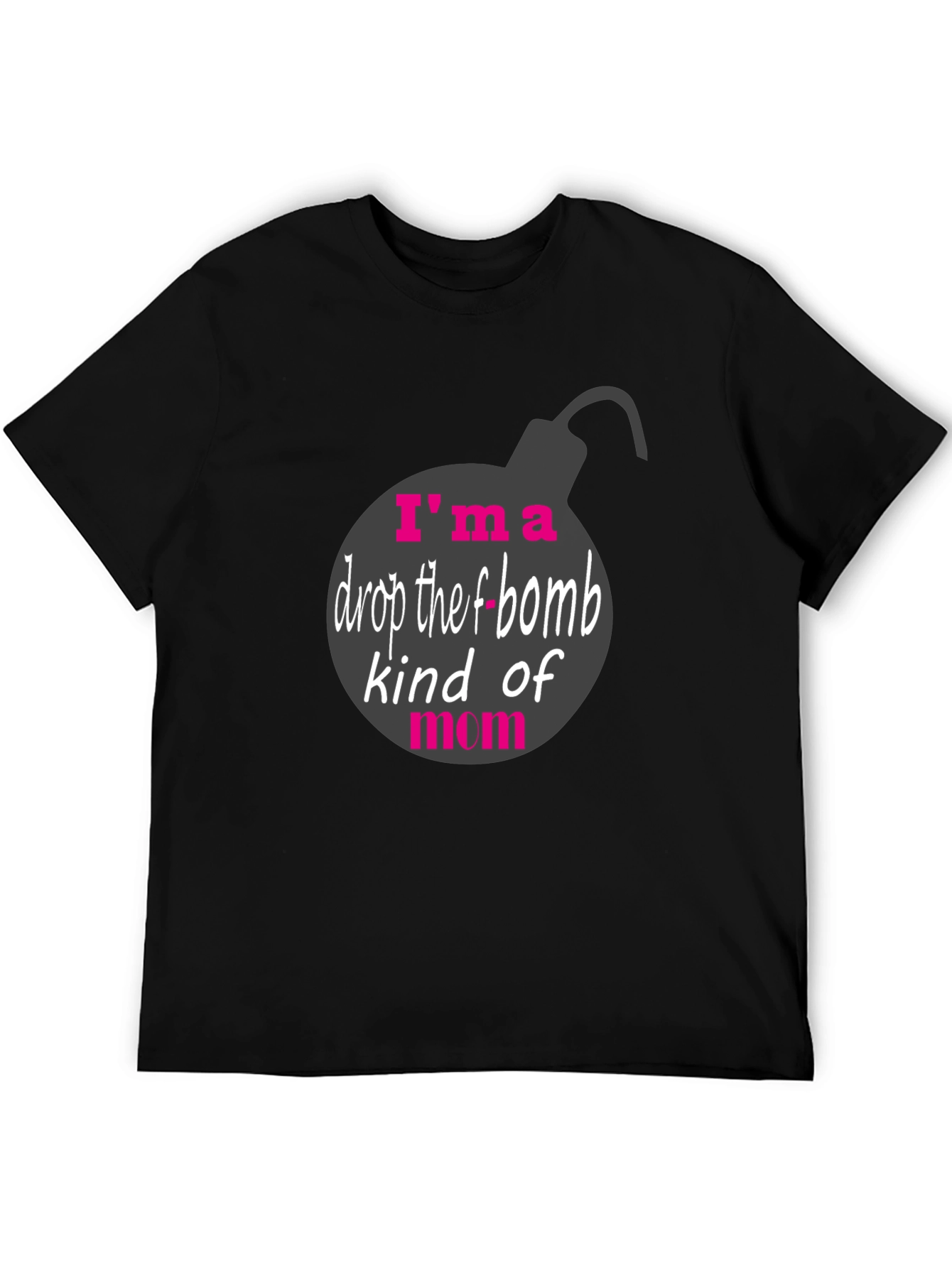 Black I'm a Drop the F-Bomb Kind of Mom T-Shirt view 5