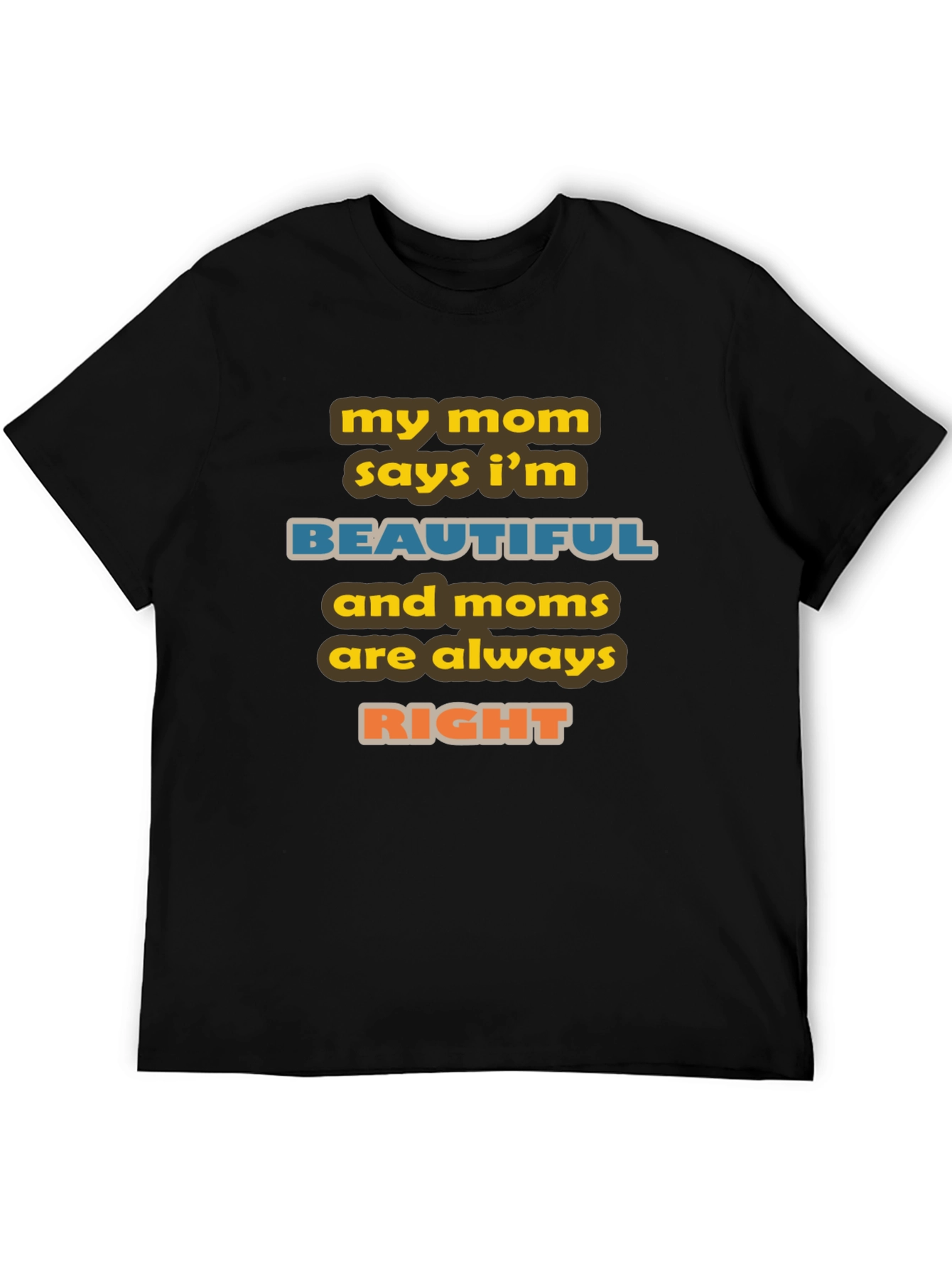 Black My Mom Says I'm Beautiful Graphic Tee view 5