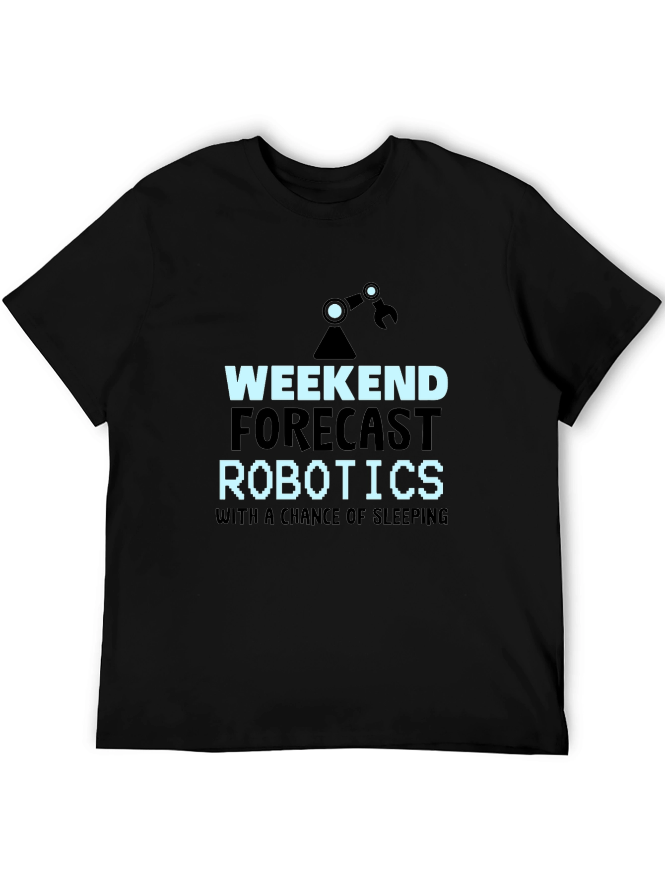 Black Weekend Robotics T-Shirt - Funny Robotics Forecast Tee view 5