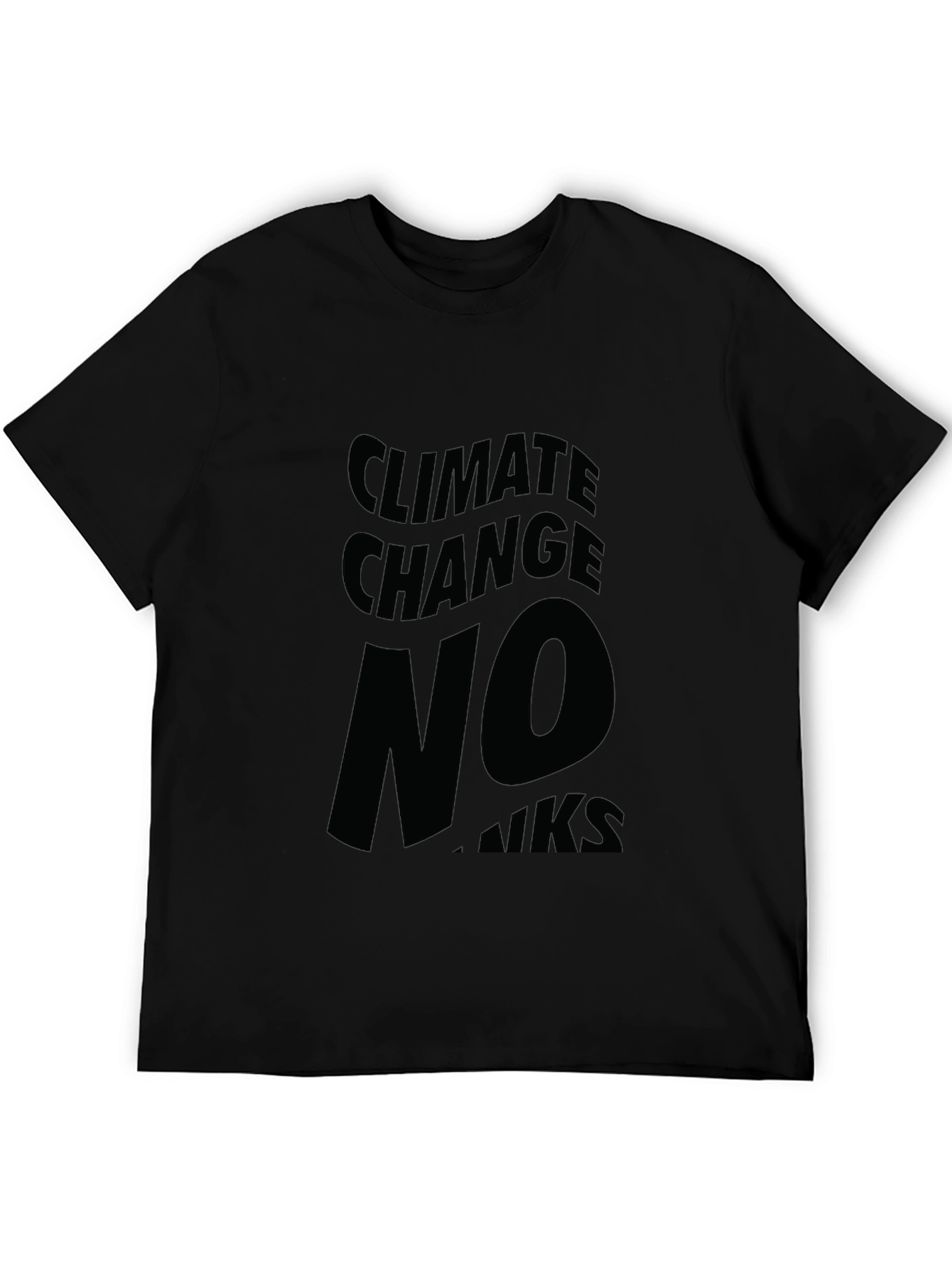Black Climate Change No Thanks Black Graphic Tee view 5