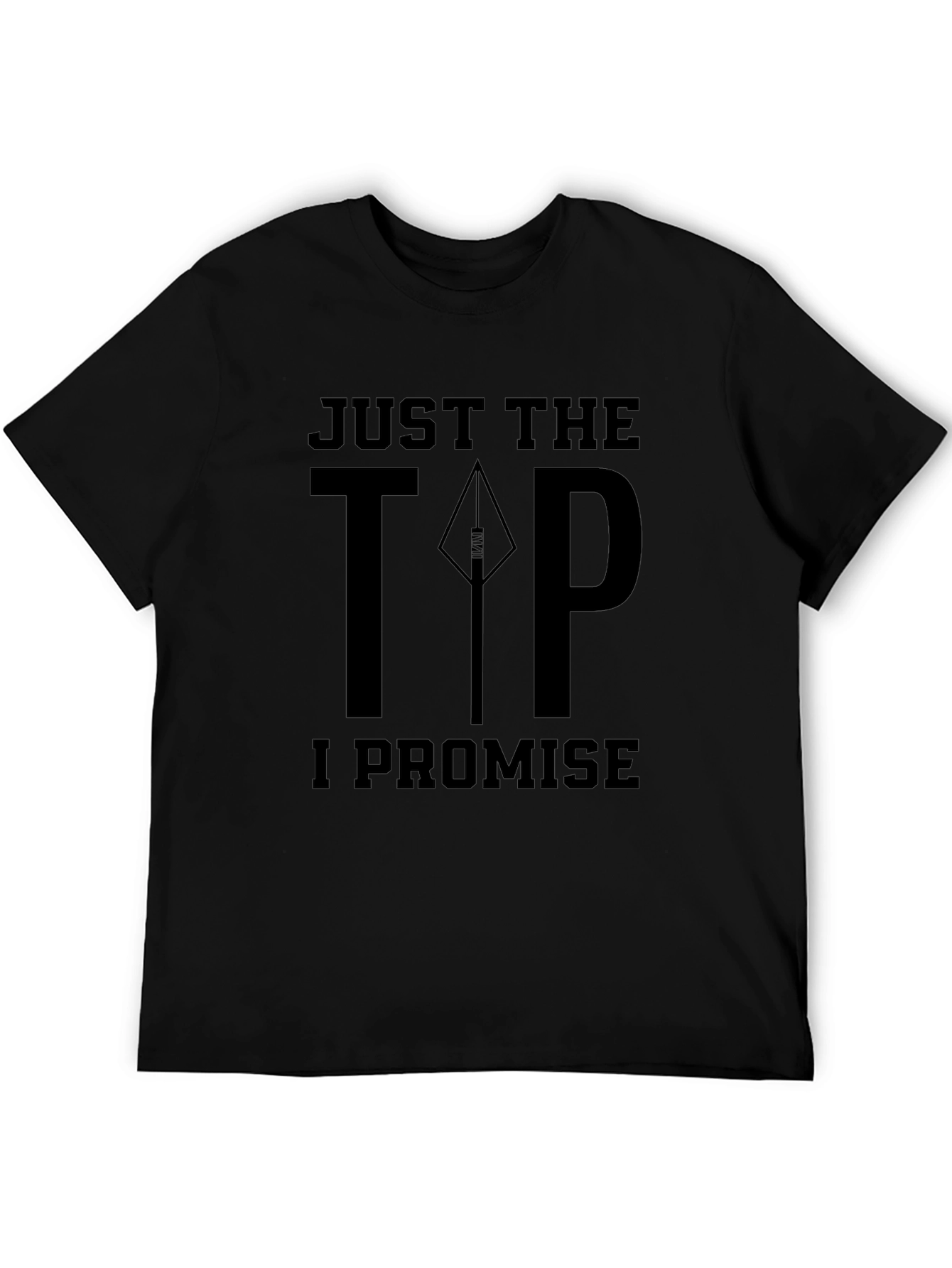 Black Just the Tip T-Shirt: Funny Novelty Graphic Tee for Adults view 5