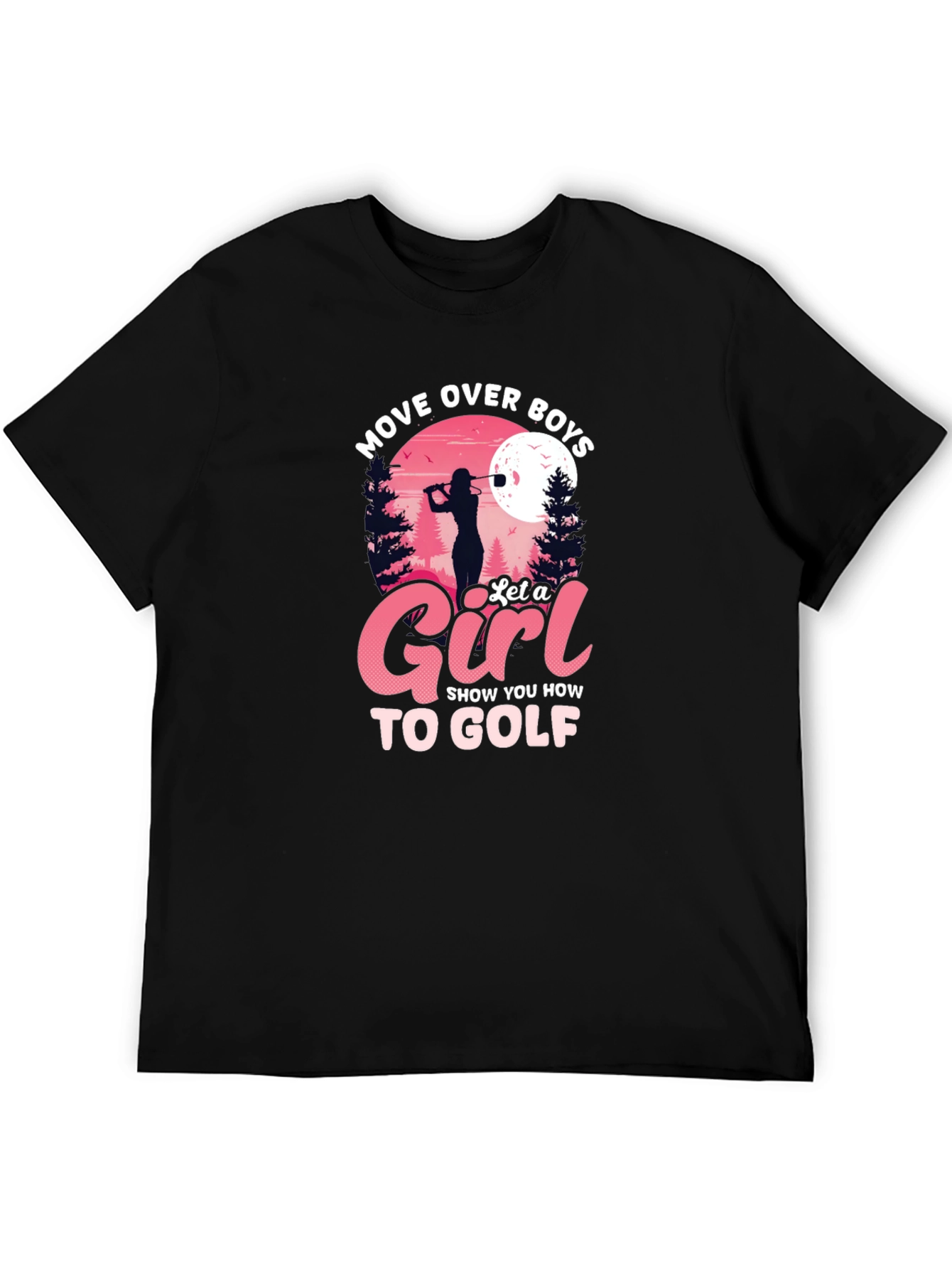 Black Move Over Boys, Let a Girl Golf Black T-Shirt view 5