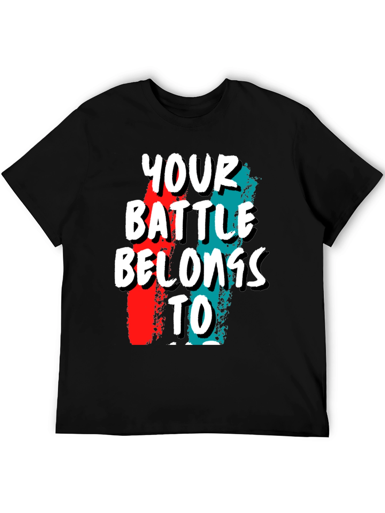Black Your Battle Belongs To T-Shirt view 5