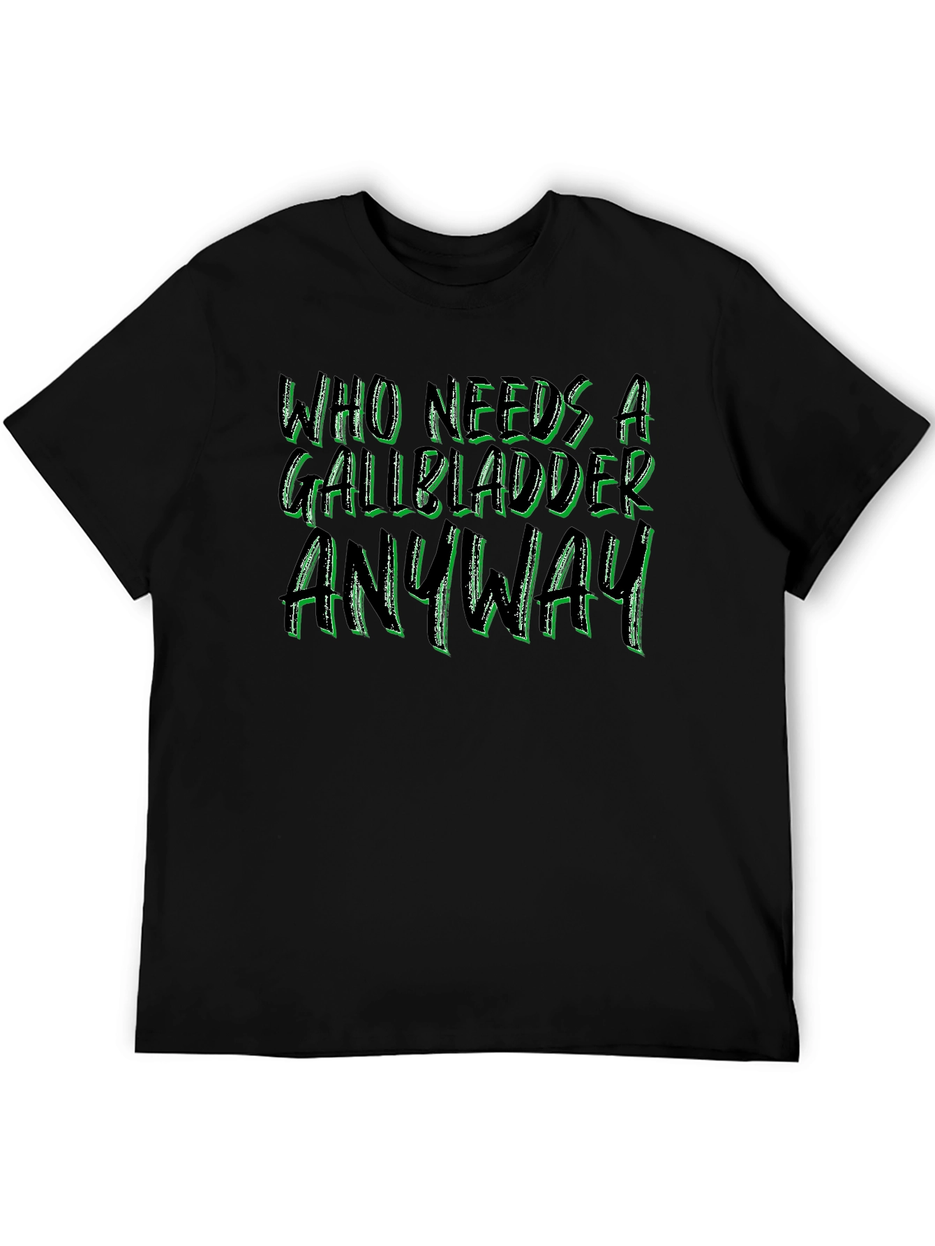 Black Who Needs a Gallbladder Anyway Black Tee view 5