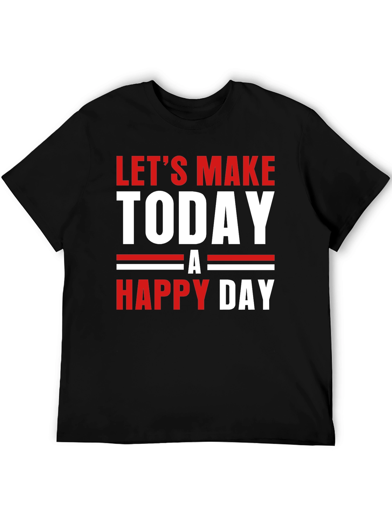 Black Let's Make Today A Happy Day Black T-Shirt view 5
